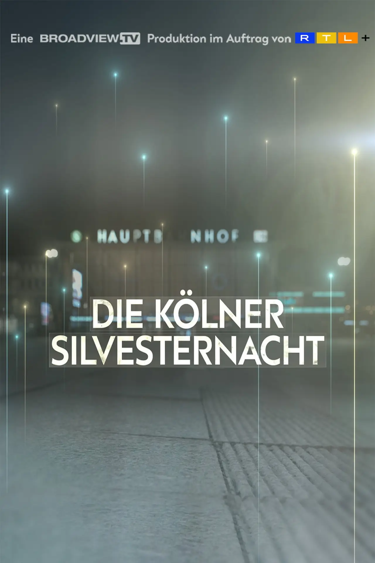 Постер к фильму "Die Kölner Silvesternacht - Die Nacht der Ohnmacht"