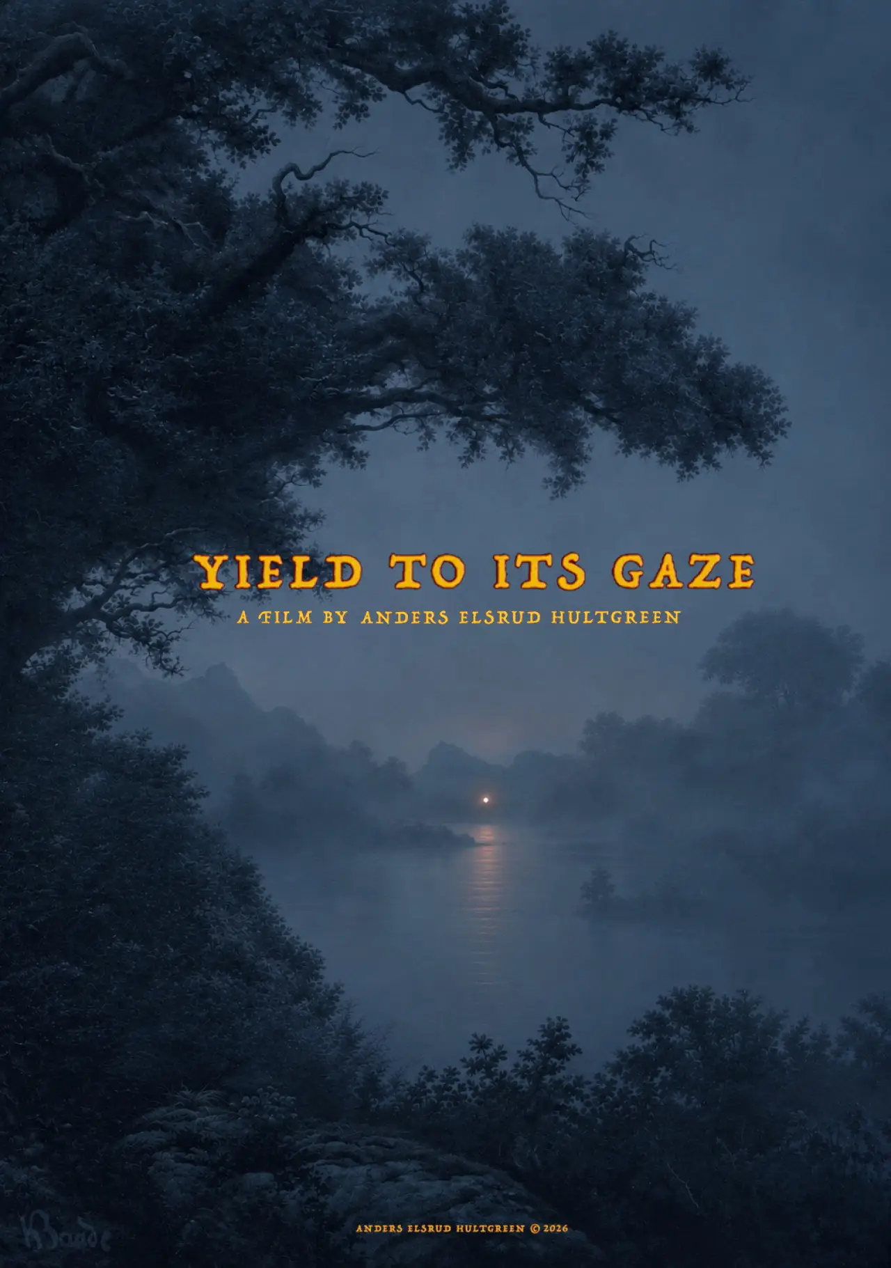 Постер к фильму "Yield to its Gaze"