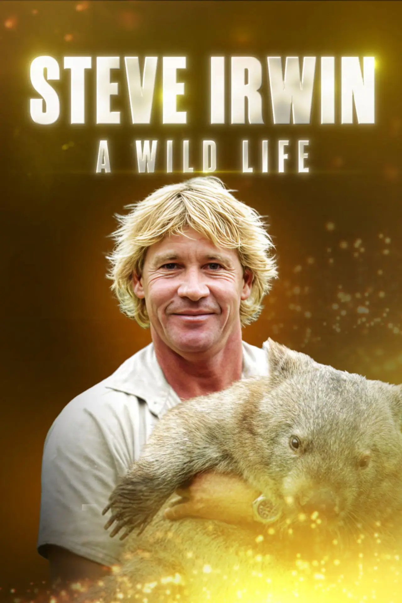 Постер к фильму "Steve Irwin: A Wild Life"