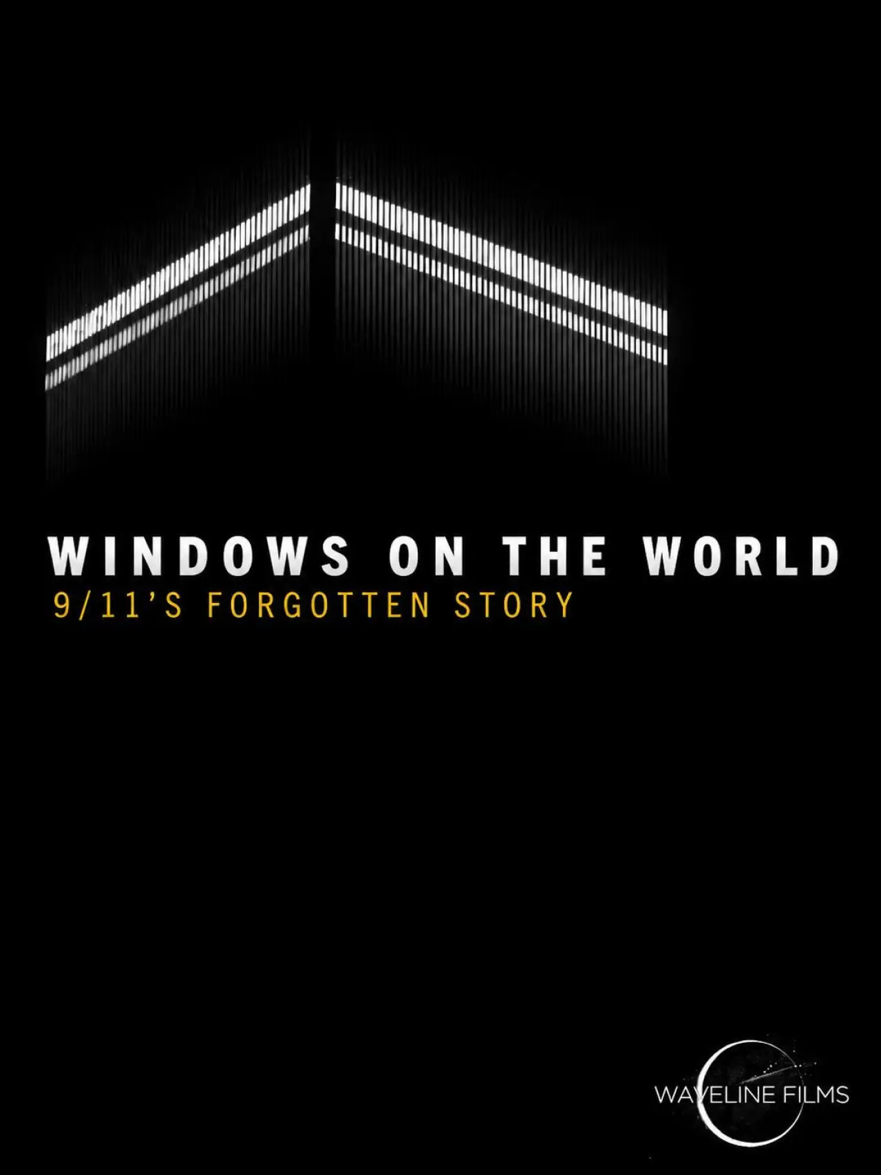 Постер к фильму "Windows on the World: 9/11