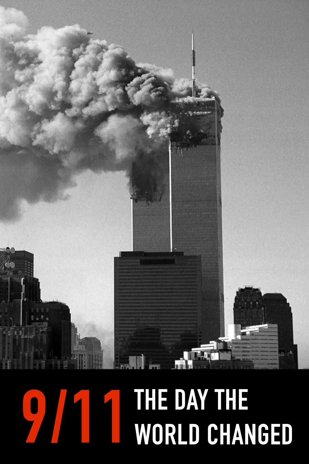 Постер к фильму "11 septembre, le jour où le monde a basculé"