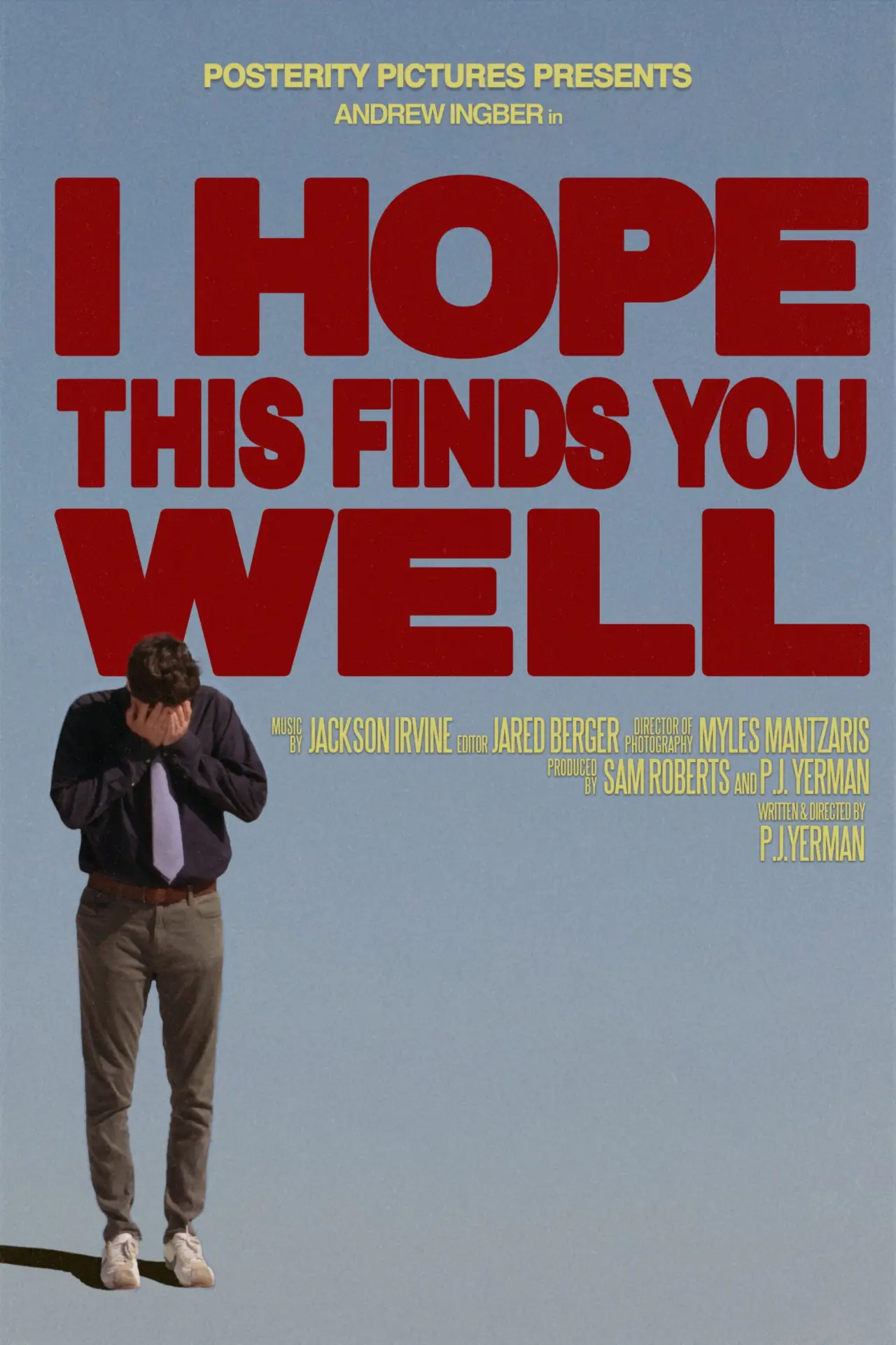 Постер к фильму "I Hope This Finds You Well"