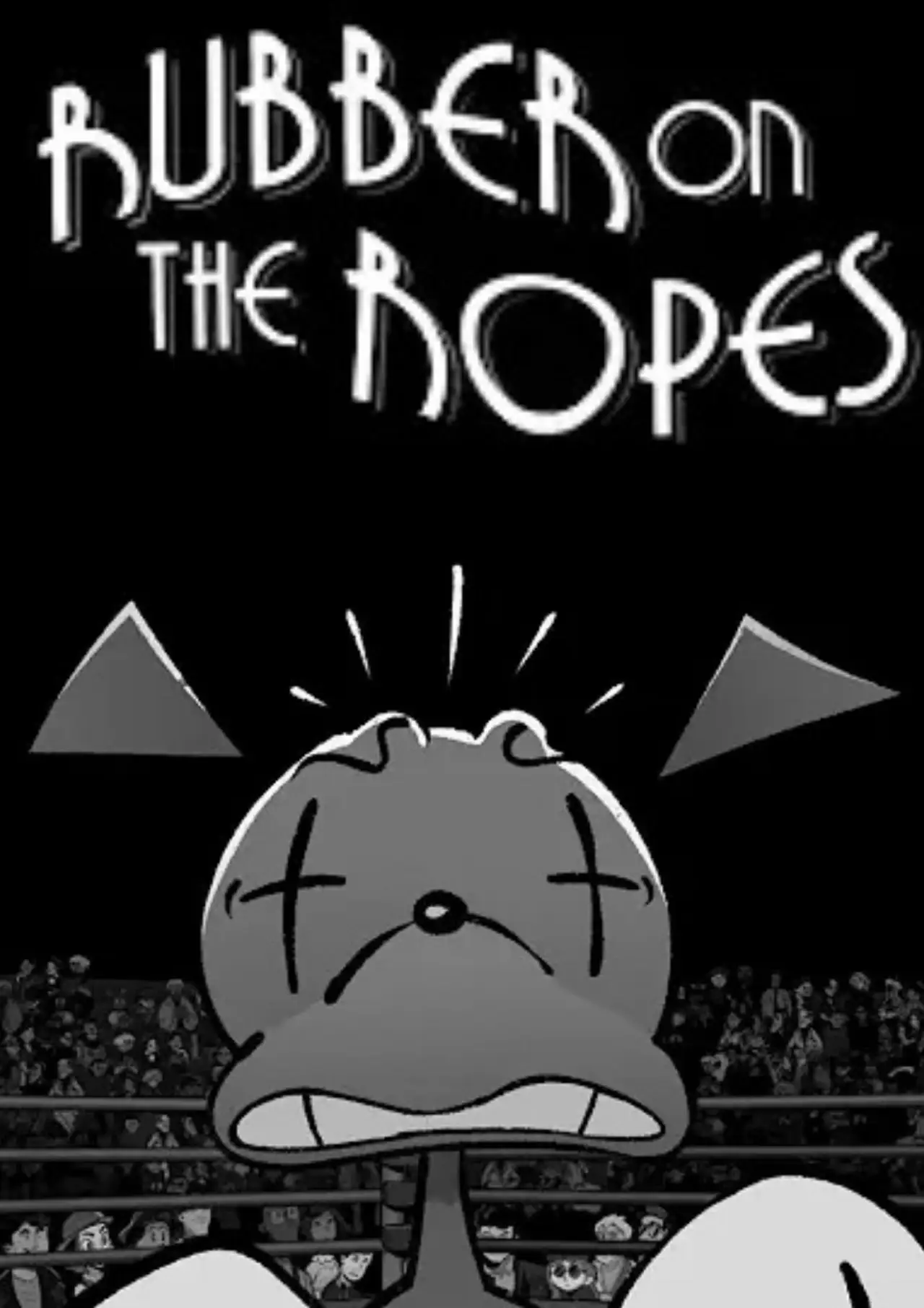 Постер к фильму "Rubber on the Ropes"