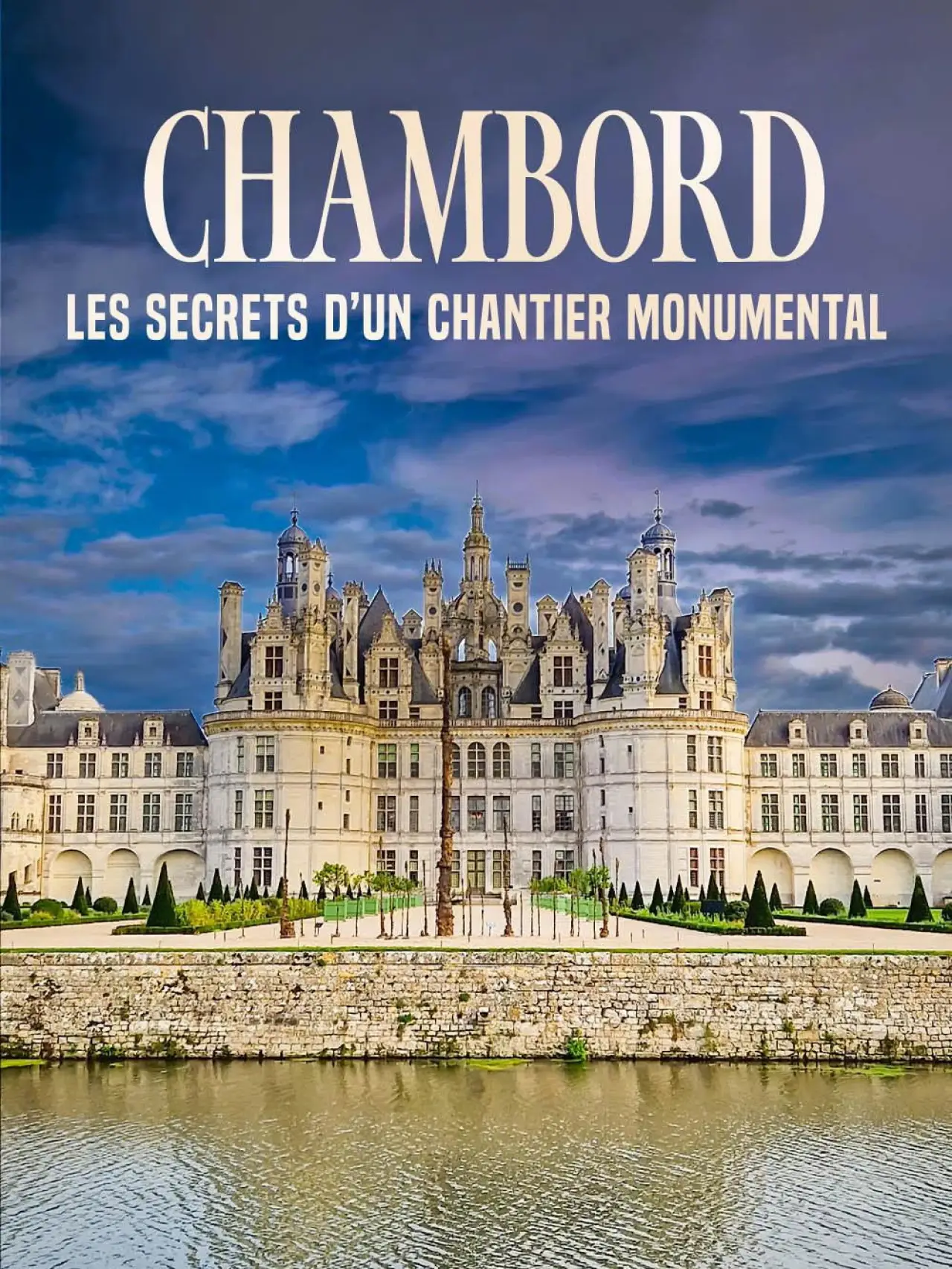 Постер к фильму "Chambord : Les secrets d