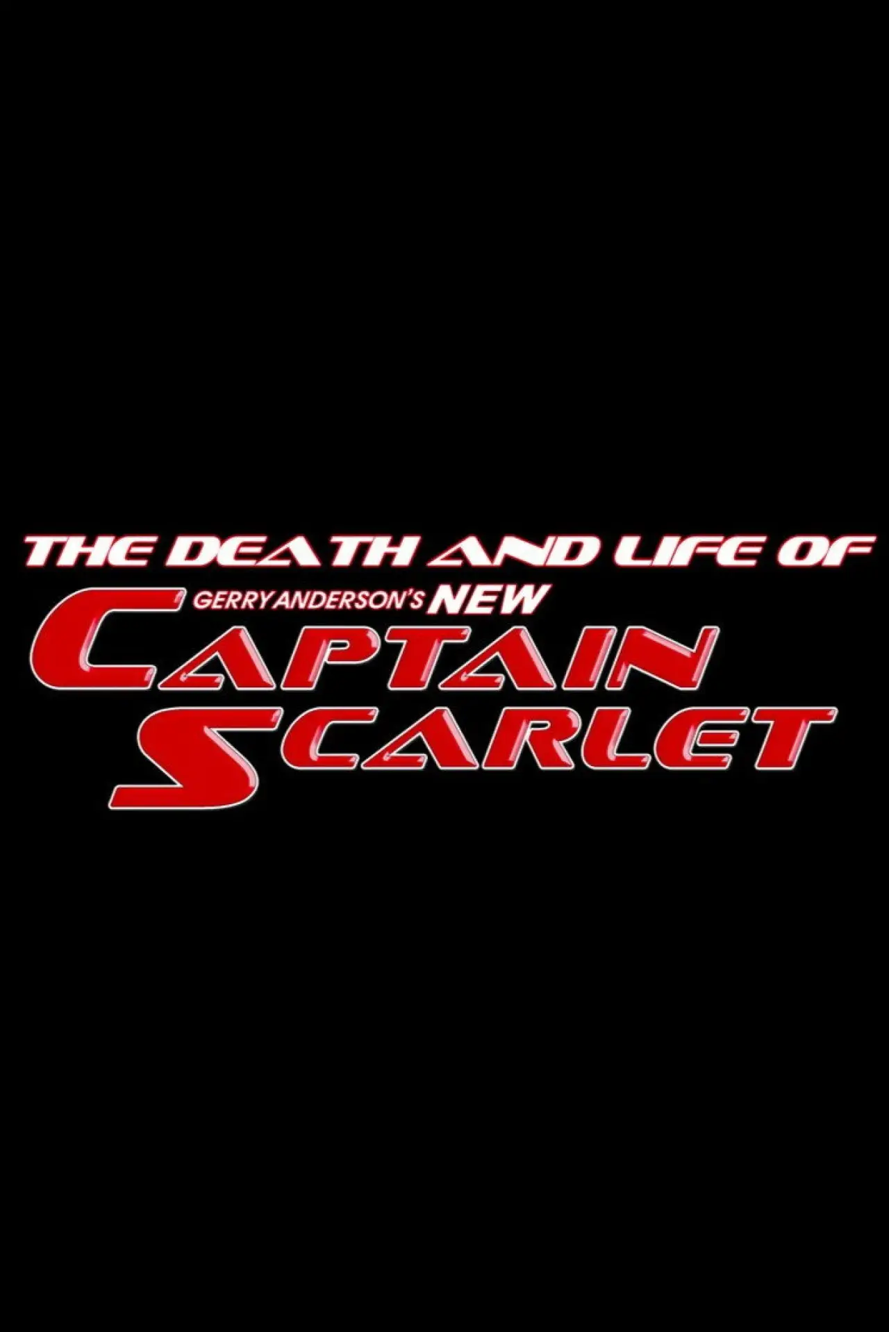 Постер к фильму "Spectrum is 20: The Death and Life of New Captain Scarlet"