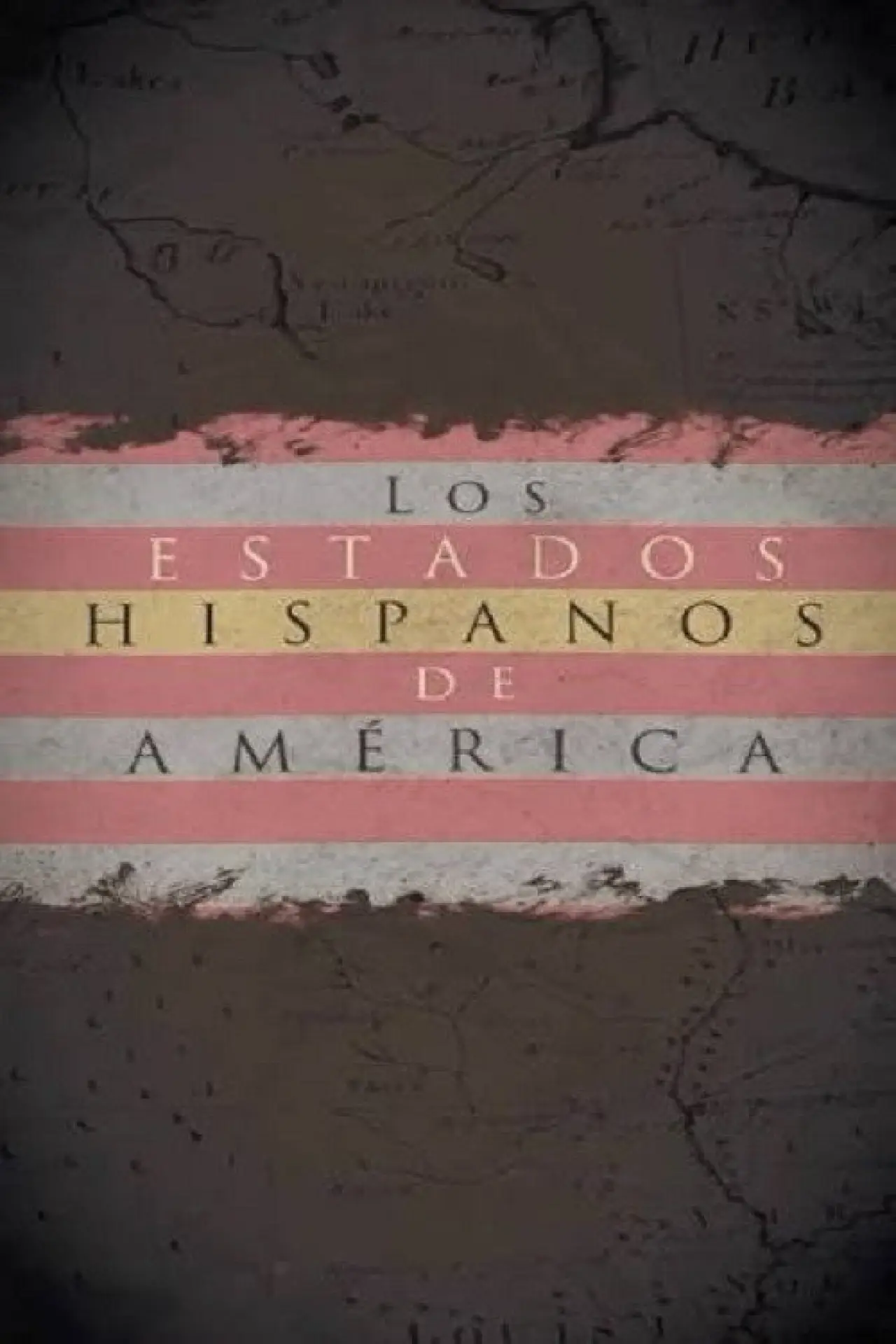 Постер к фильму "Los estados hispanos de América"