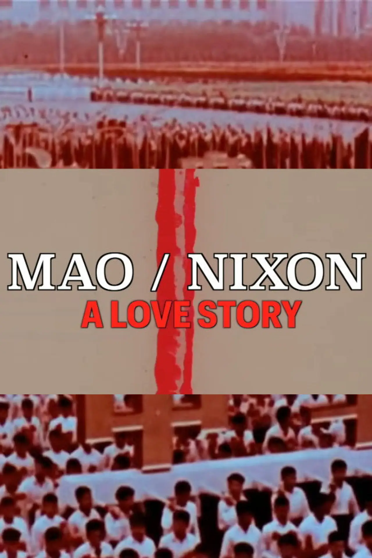 Постер к фильму "Mao vs Nixon: Game Theory"