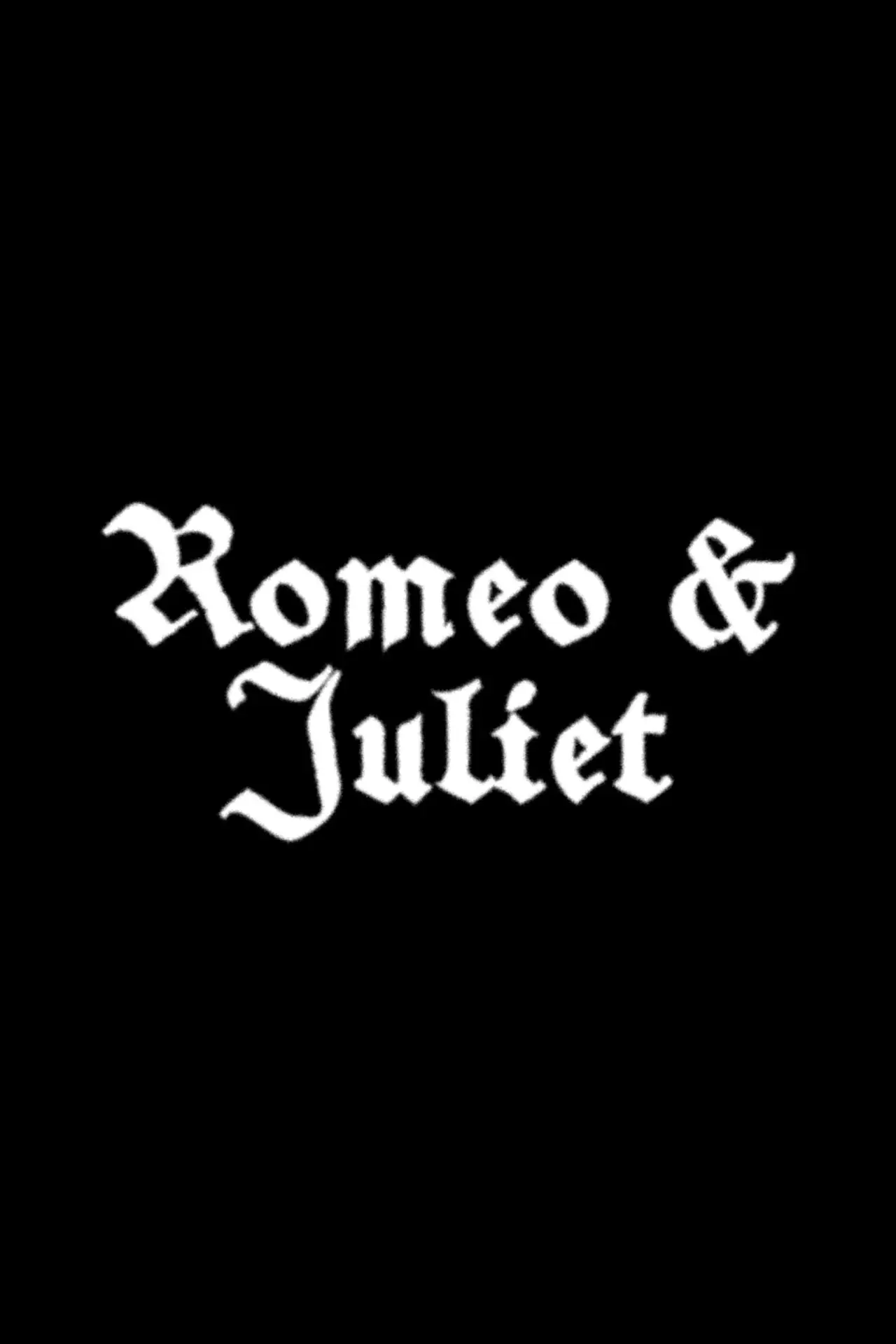 Постер к фильму "Romeo and Juliet"
