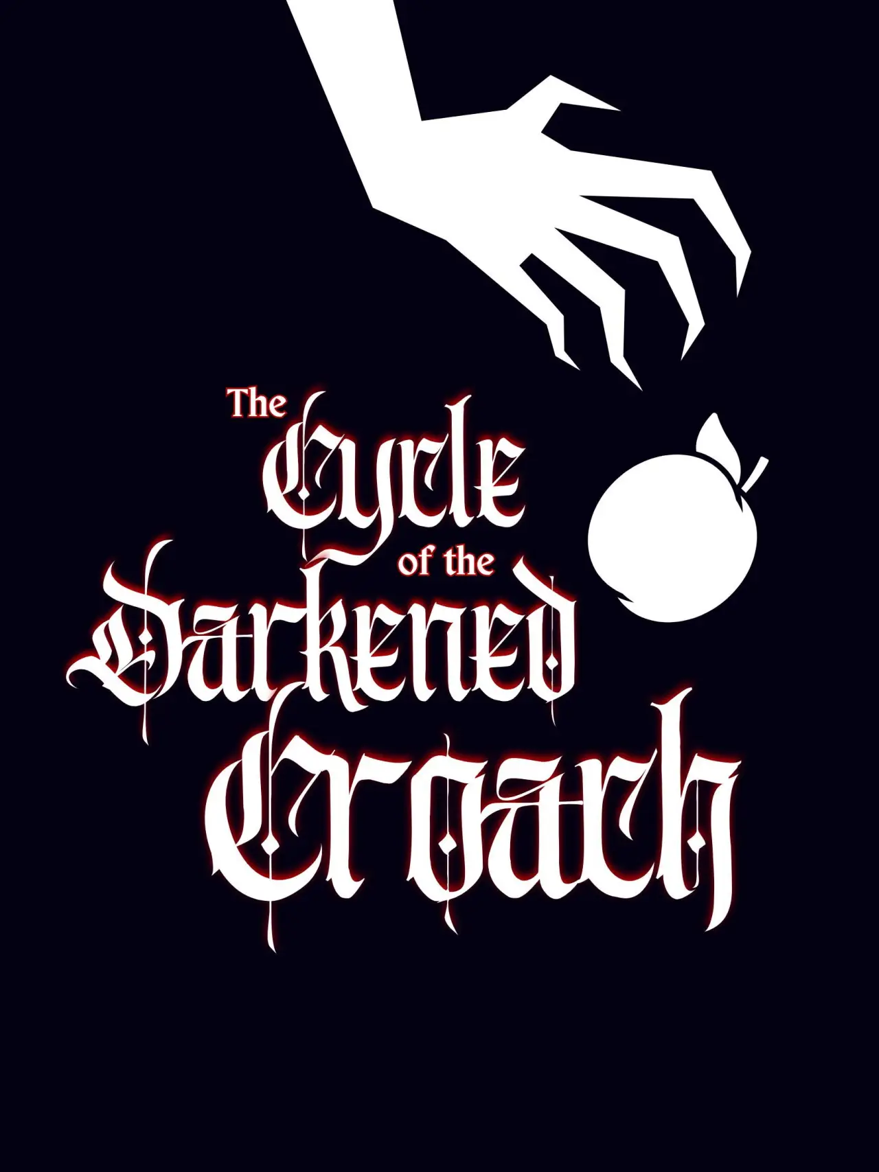 Постер к фильму "The Cycle of the Darkened Croach"