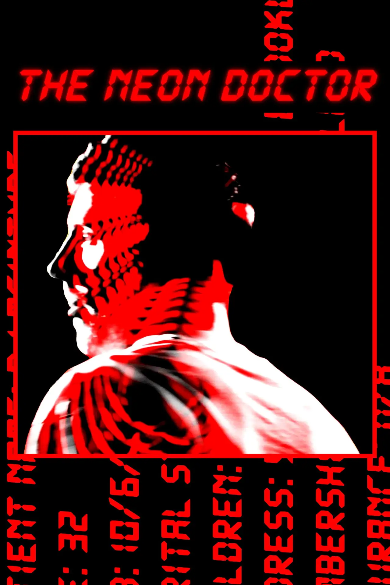 Постер к фильму "The Neon Doctor"