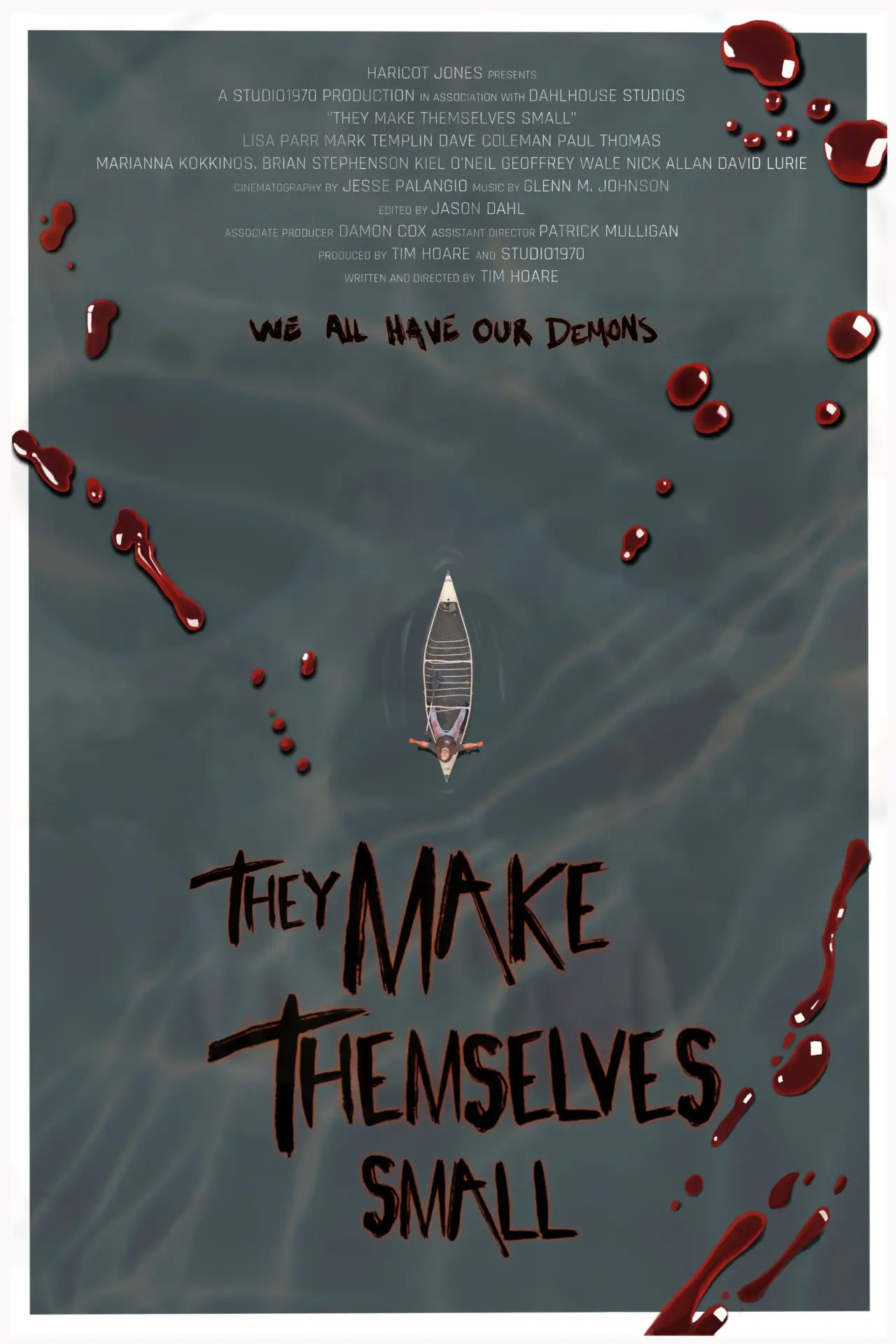 Постер к фильму "They Make Themselves Small"