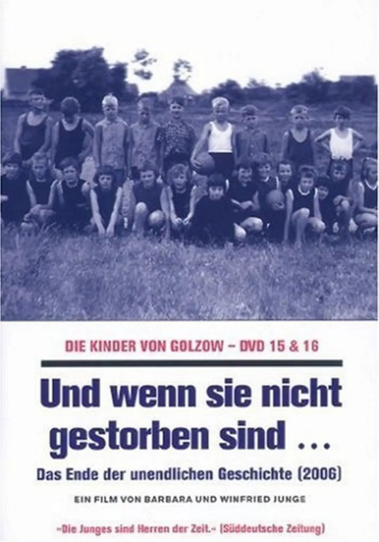 Постер к фильму "Und wenn sie nicht gestorben sind... Die Kinder von Golzow - Das Ende der unendlichen Geschichte"