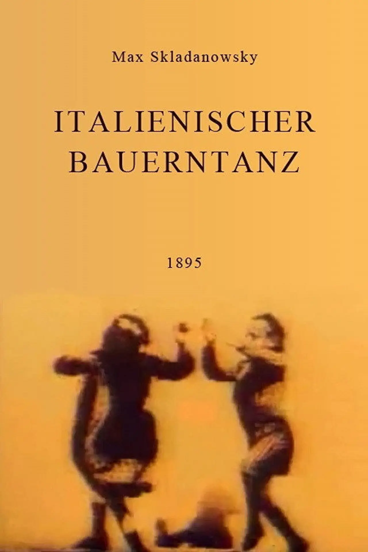Постер к фильму "Italienischer Bauerntanz"