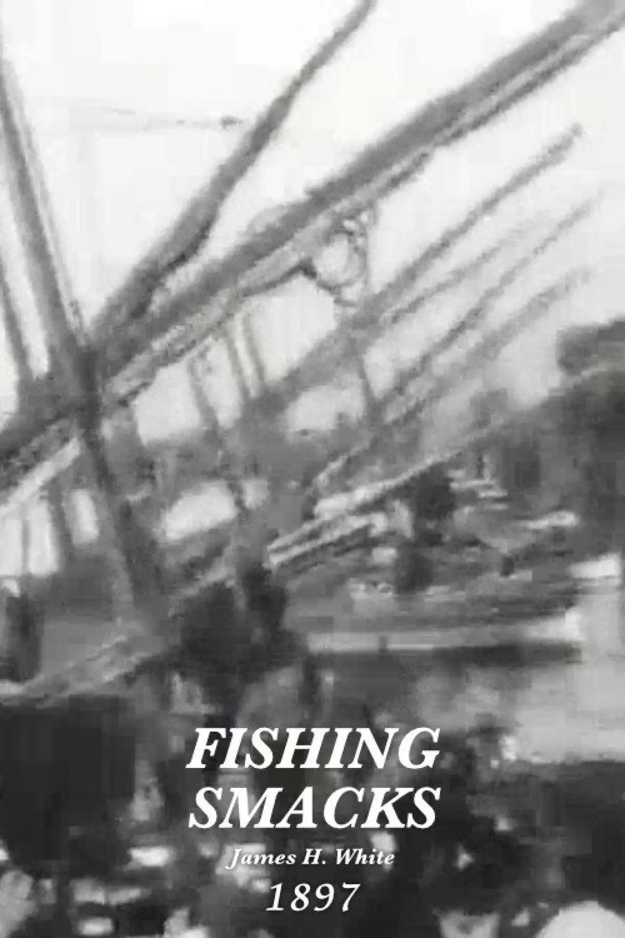Постер к фильму "Fishing Smacks"