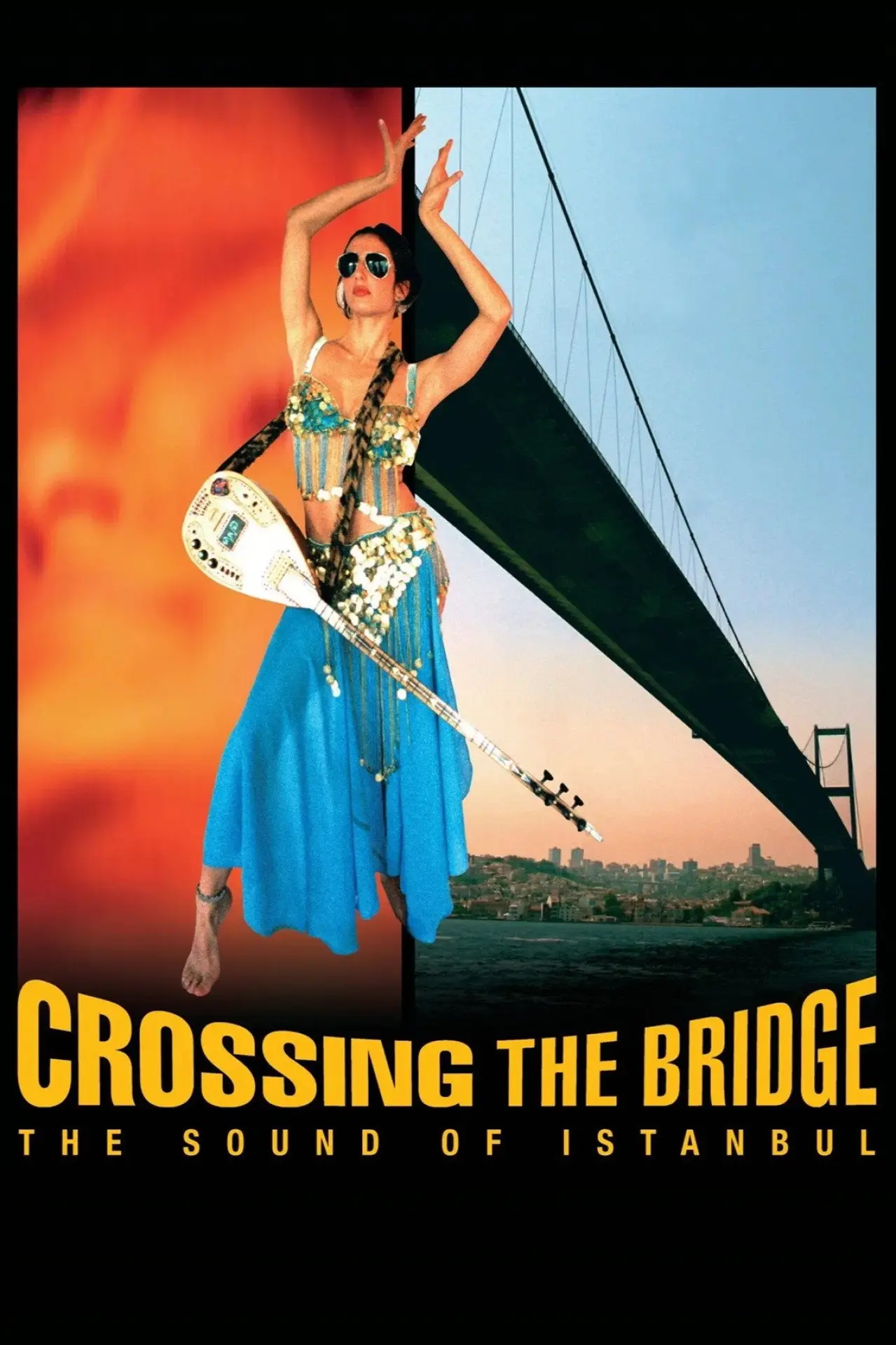 Постер к фильму "Crossing the Bridge: The Sound of Istanbul"