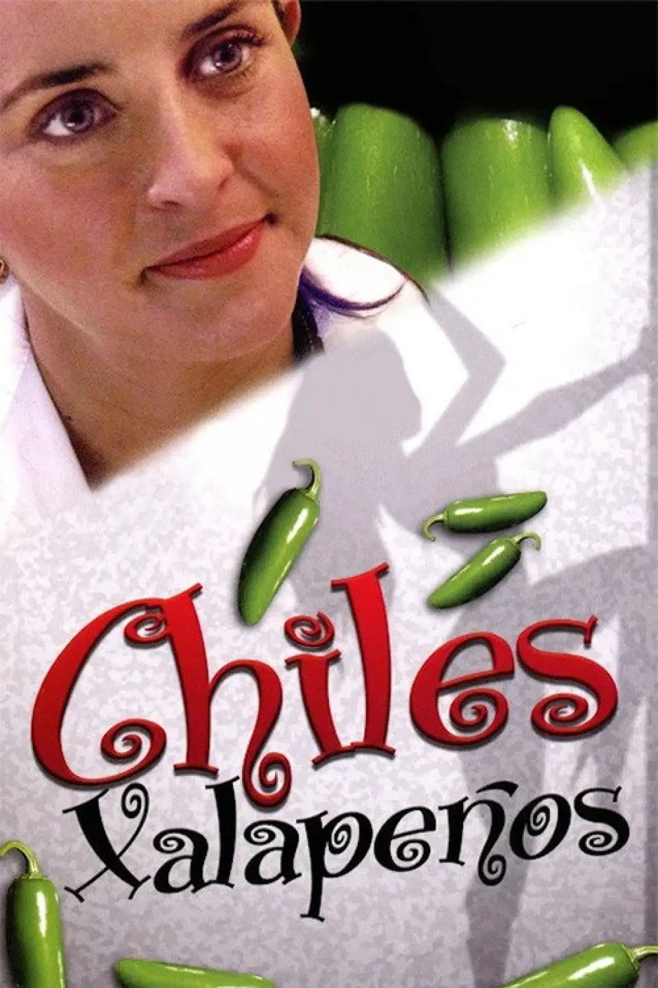 Постер к фильму "Chiles xalapeños"