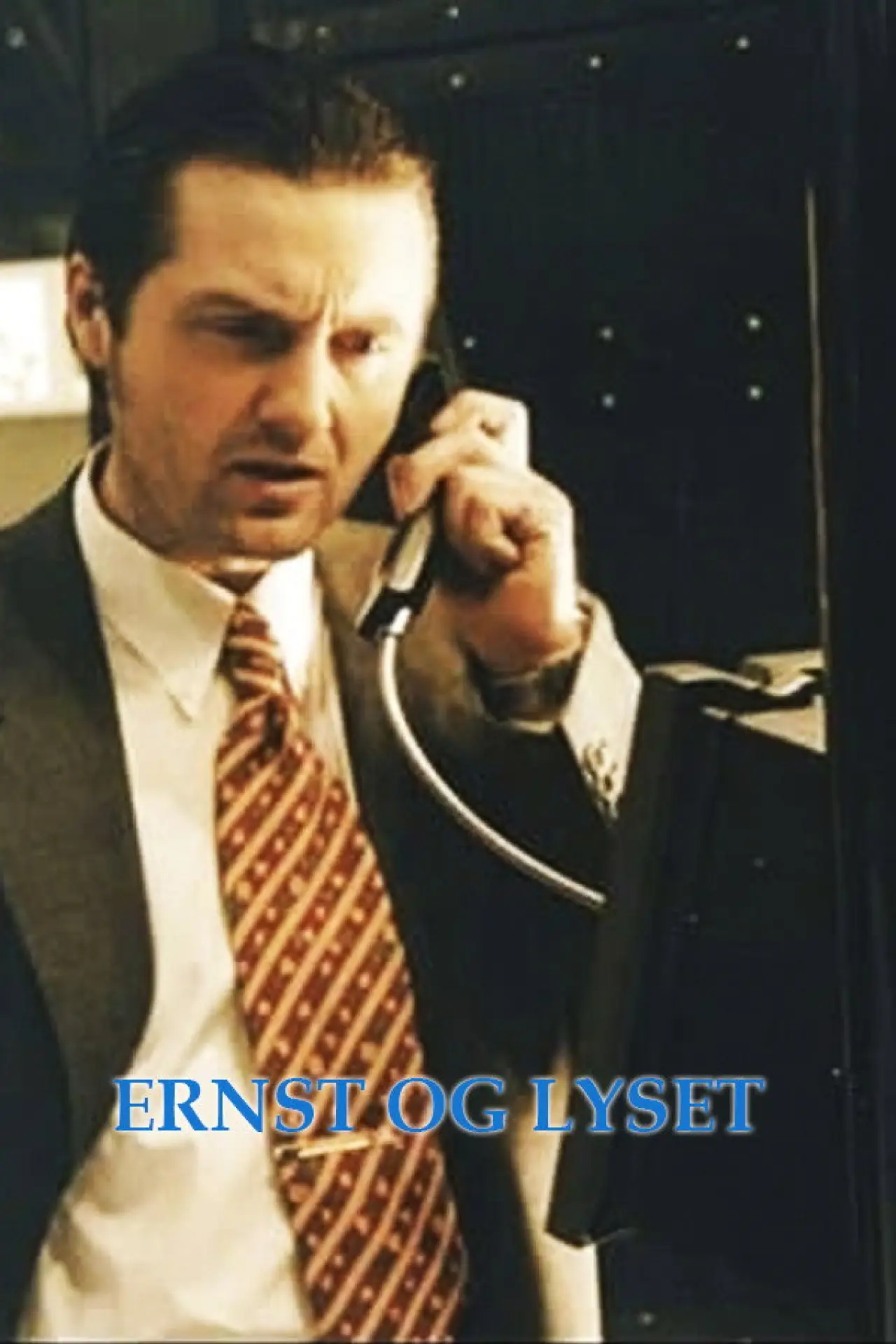 Постер к фильму "Ernst og lyset"
