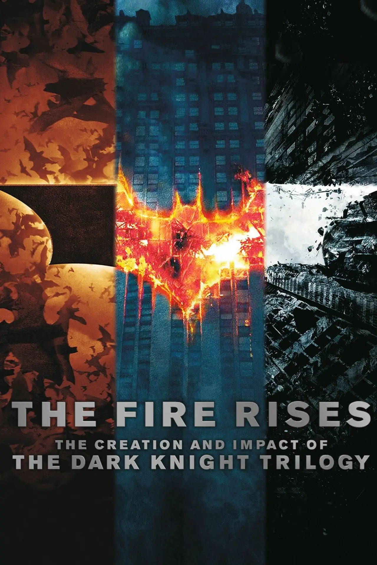 Постер к фильму "The Fire Rises: The Creation and Impact of The Dark Knight Trilogy"