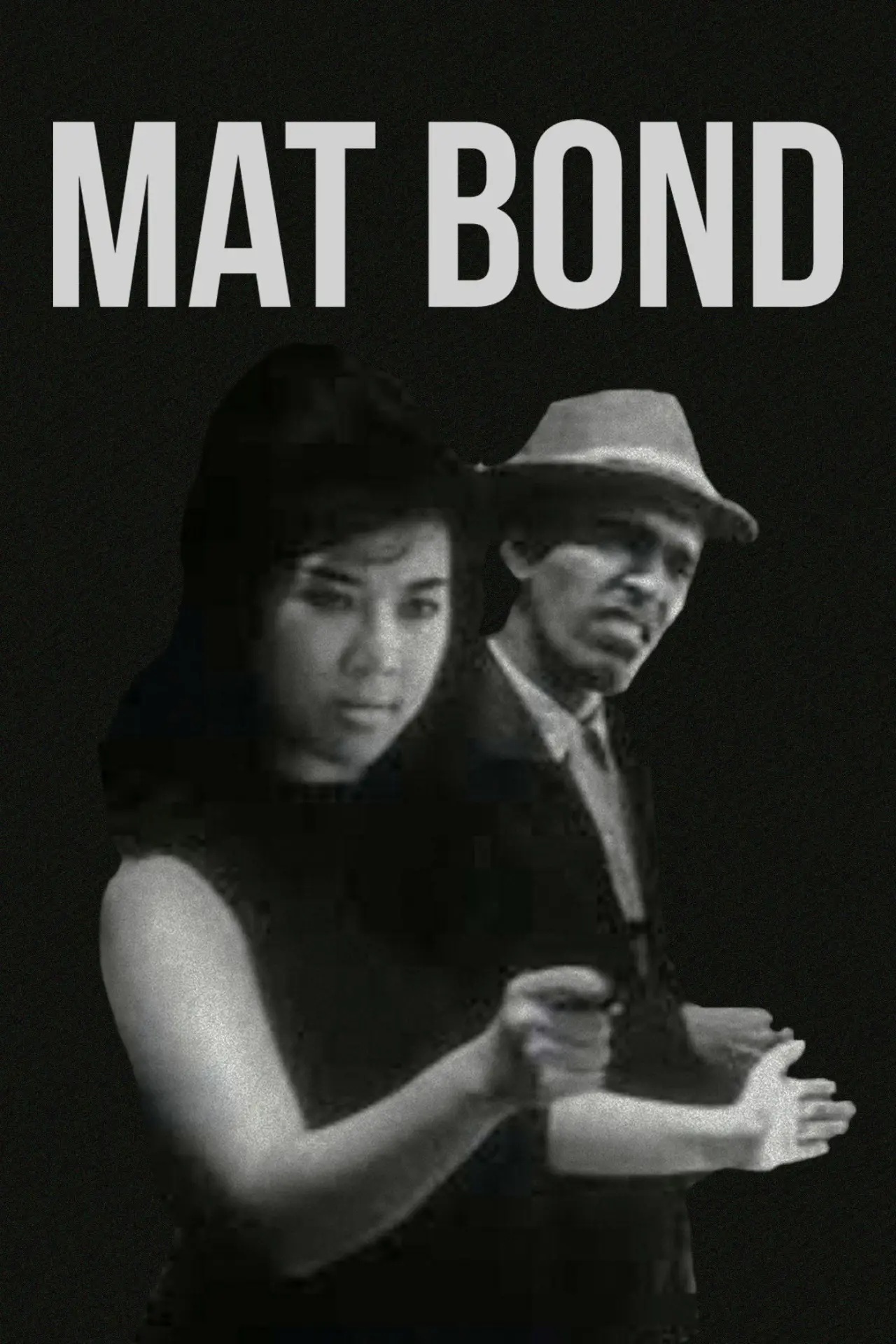 Постер к фильму "Mat Bond"
