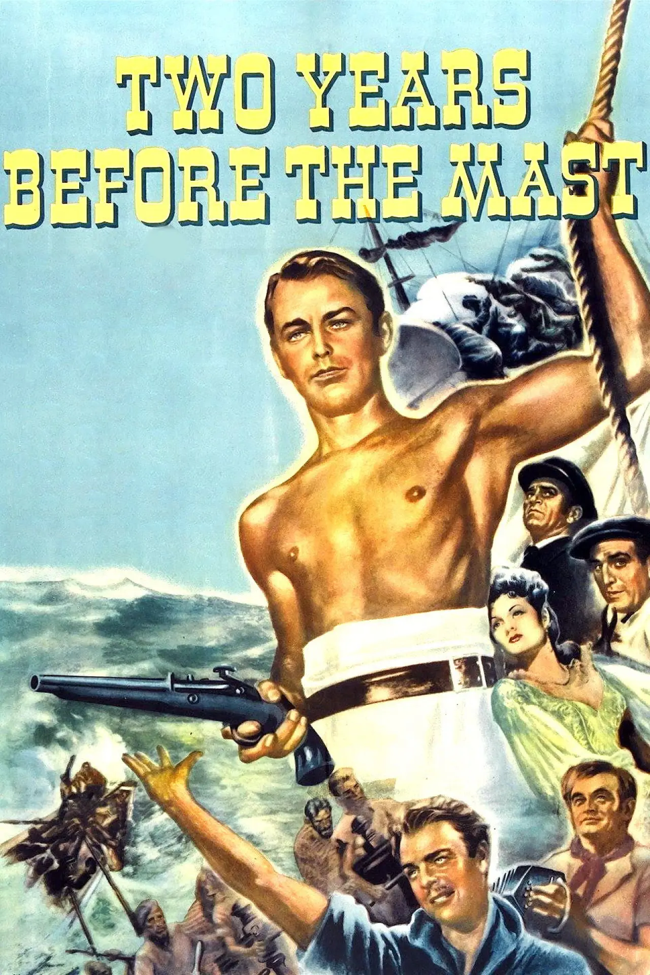 Постер к фильму "Two Years Before the Mast"