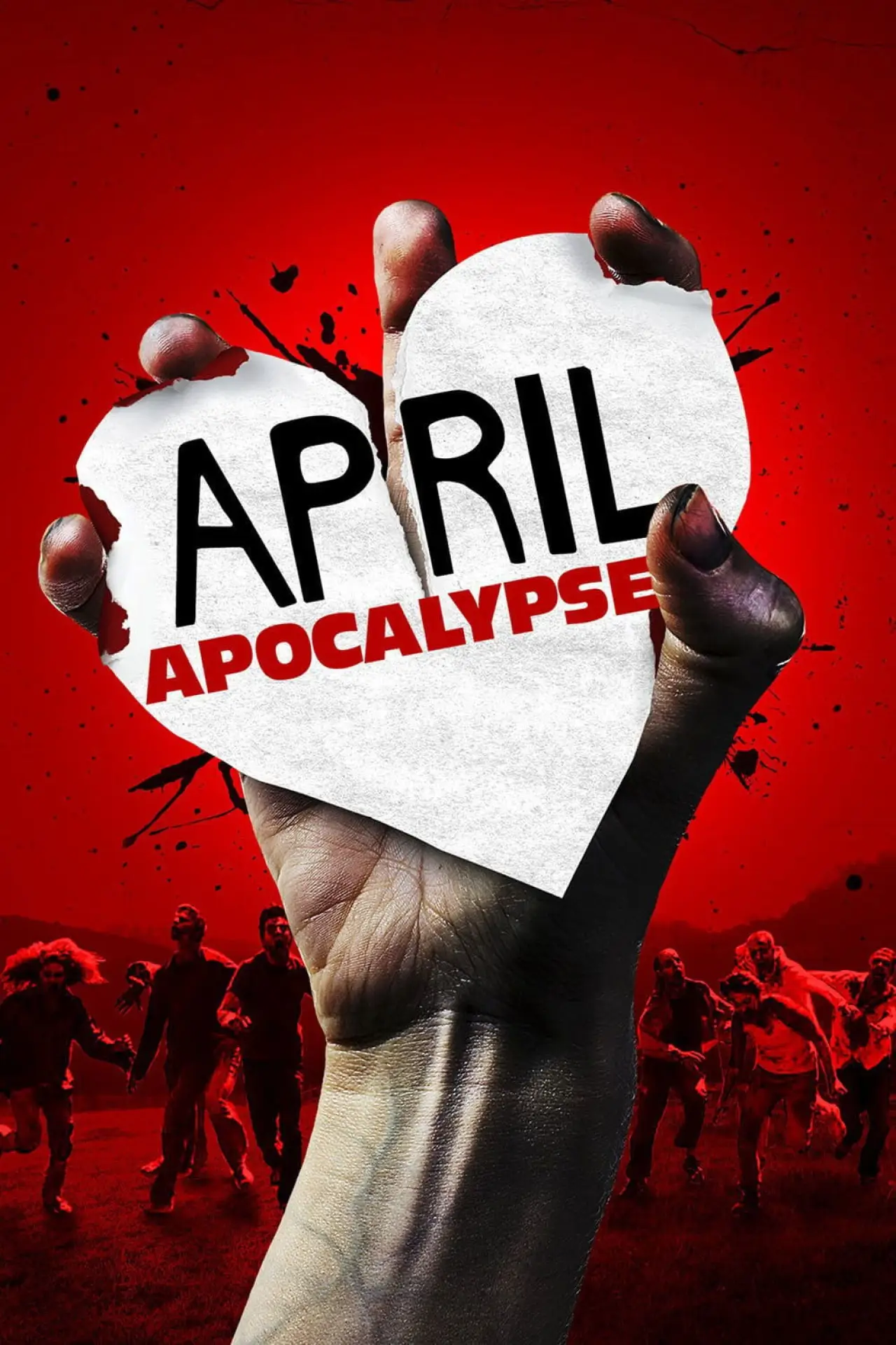 Постер к фильму "April Apocalypse"