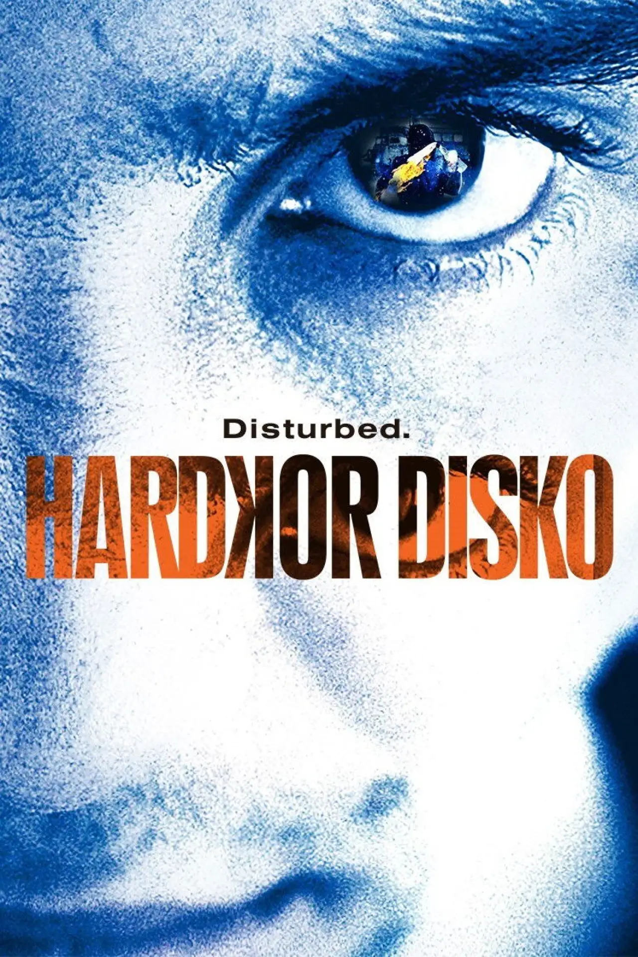 Постер к фильму "Hardkor Disko"
