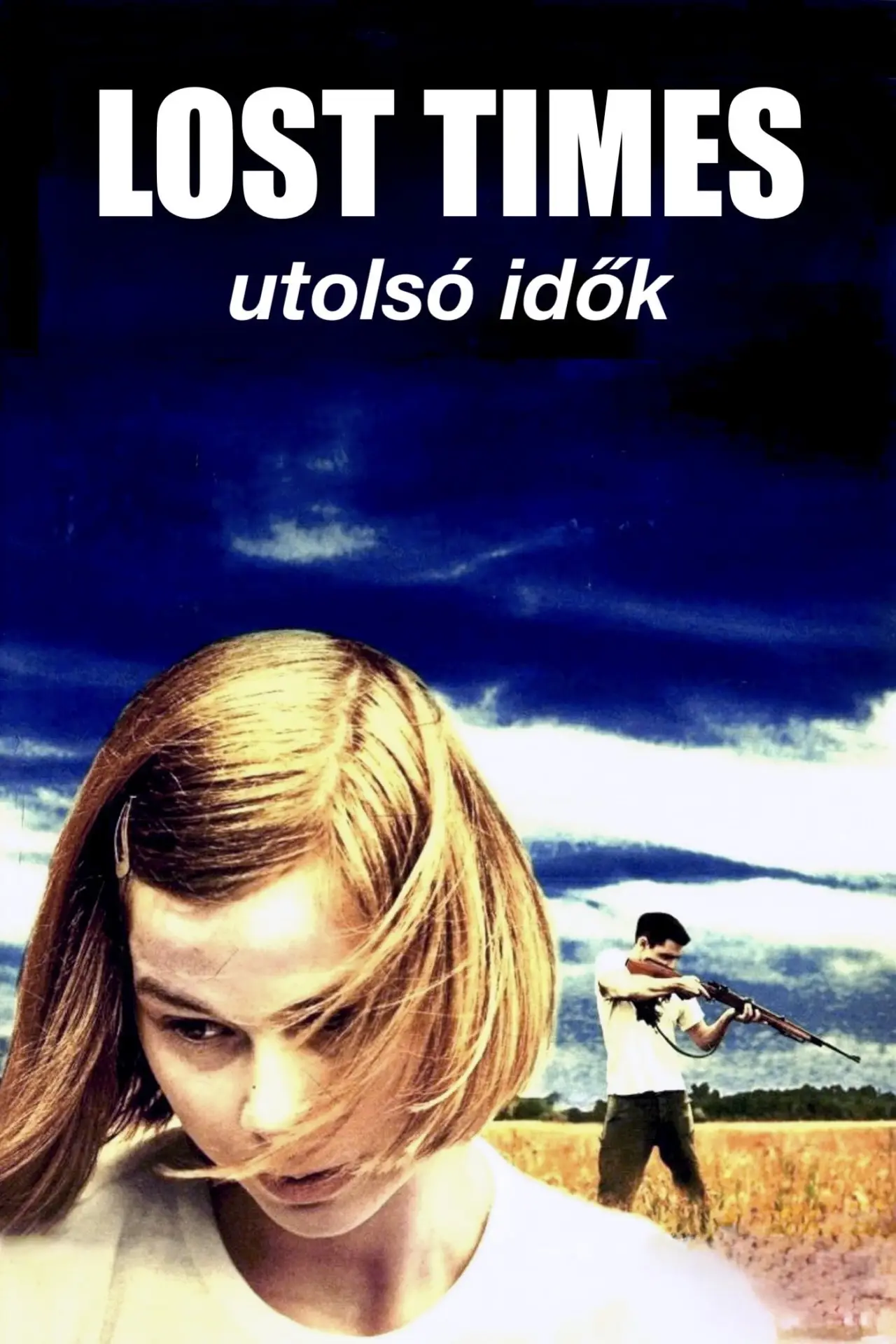 Постер к фильму "Utolsó idők"