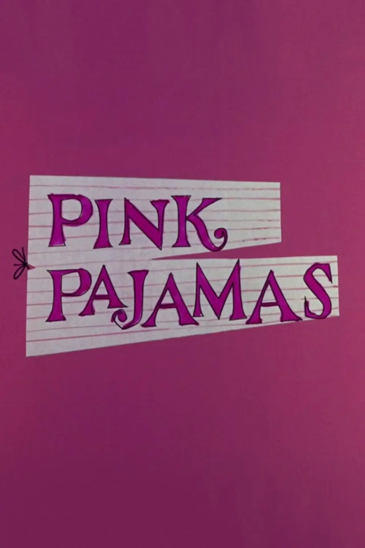 Постер к фильму "Pink Pajamas"