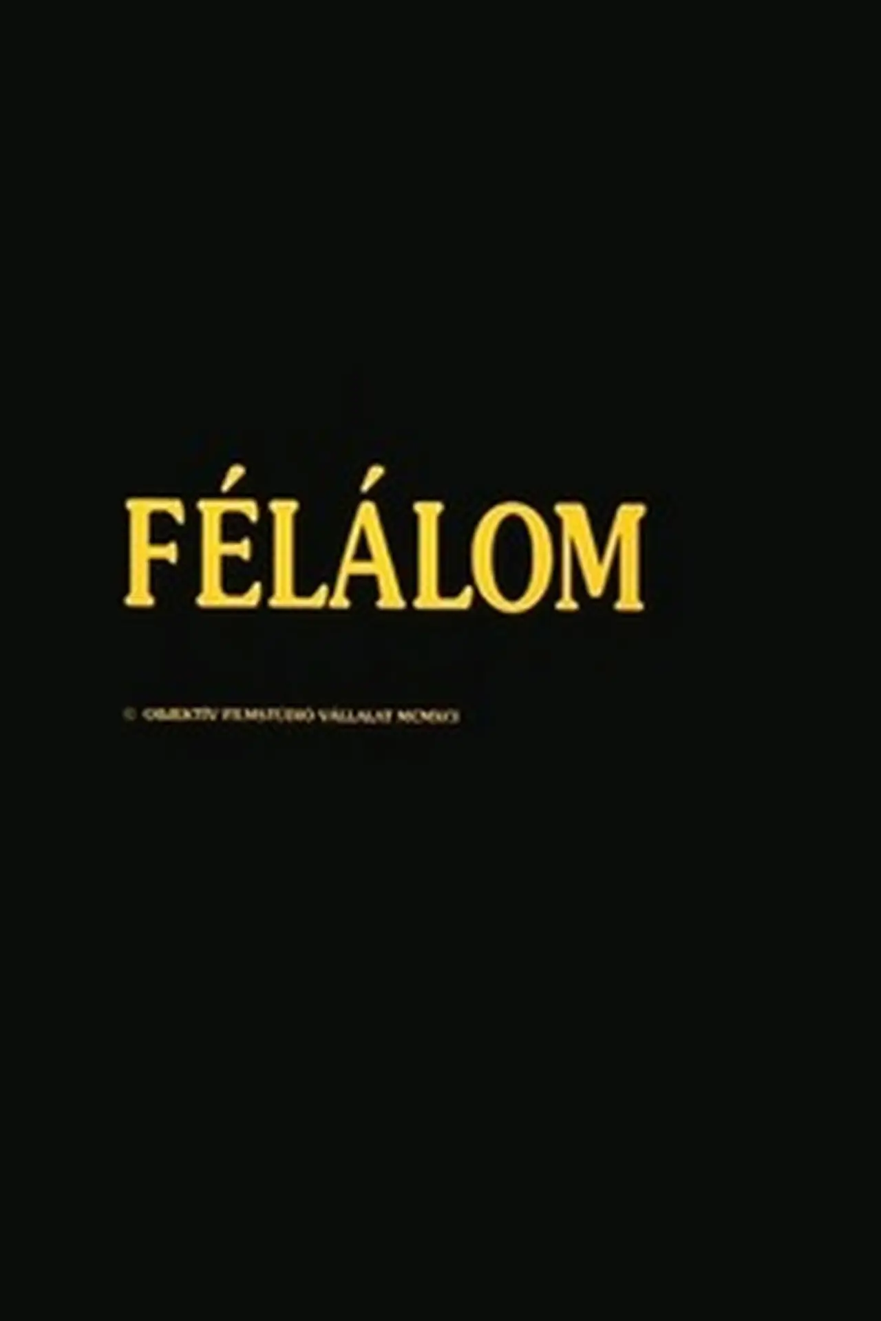 Постер к фильму "Félálom"