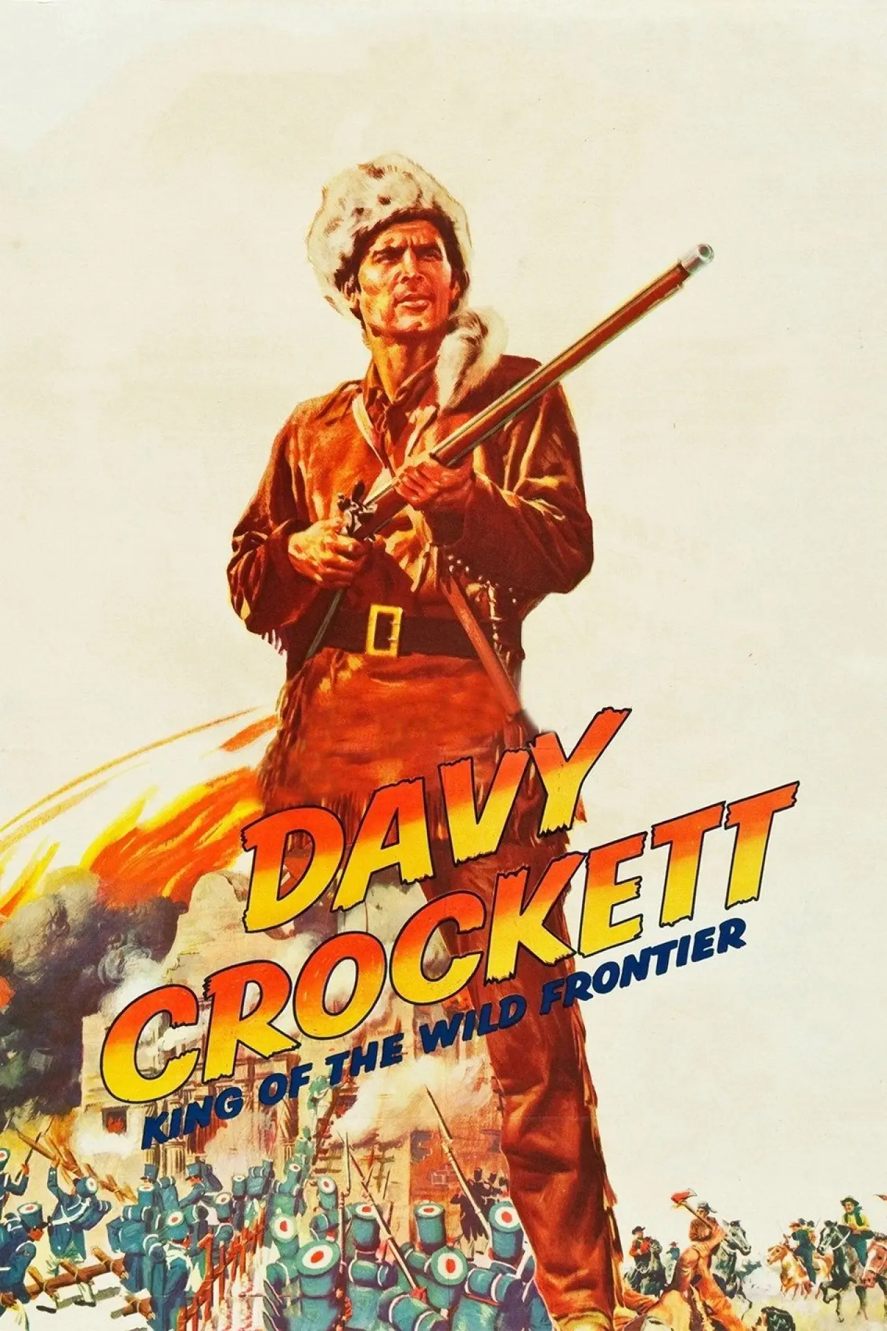 Постер к фильму "Davy Crockett, King of the Wild Frontier"