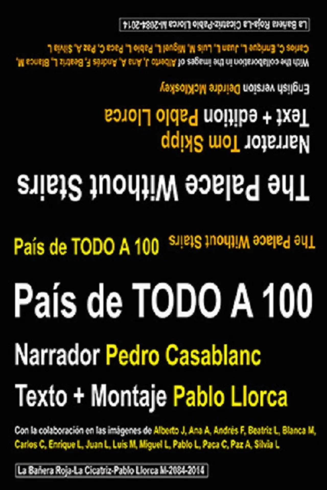 Постер к фильму "País de todo a 100"