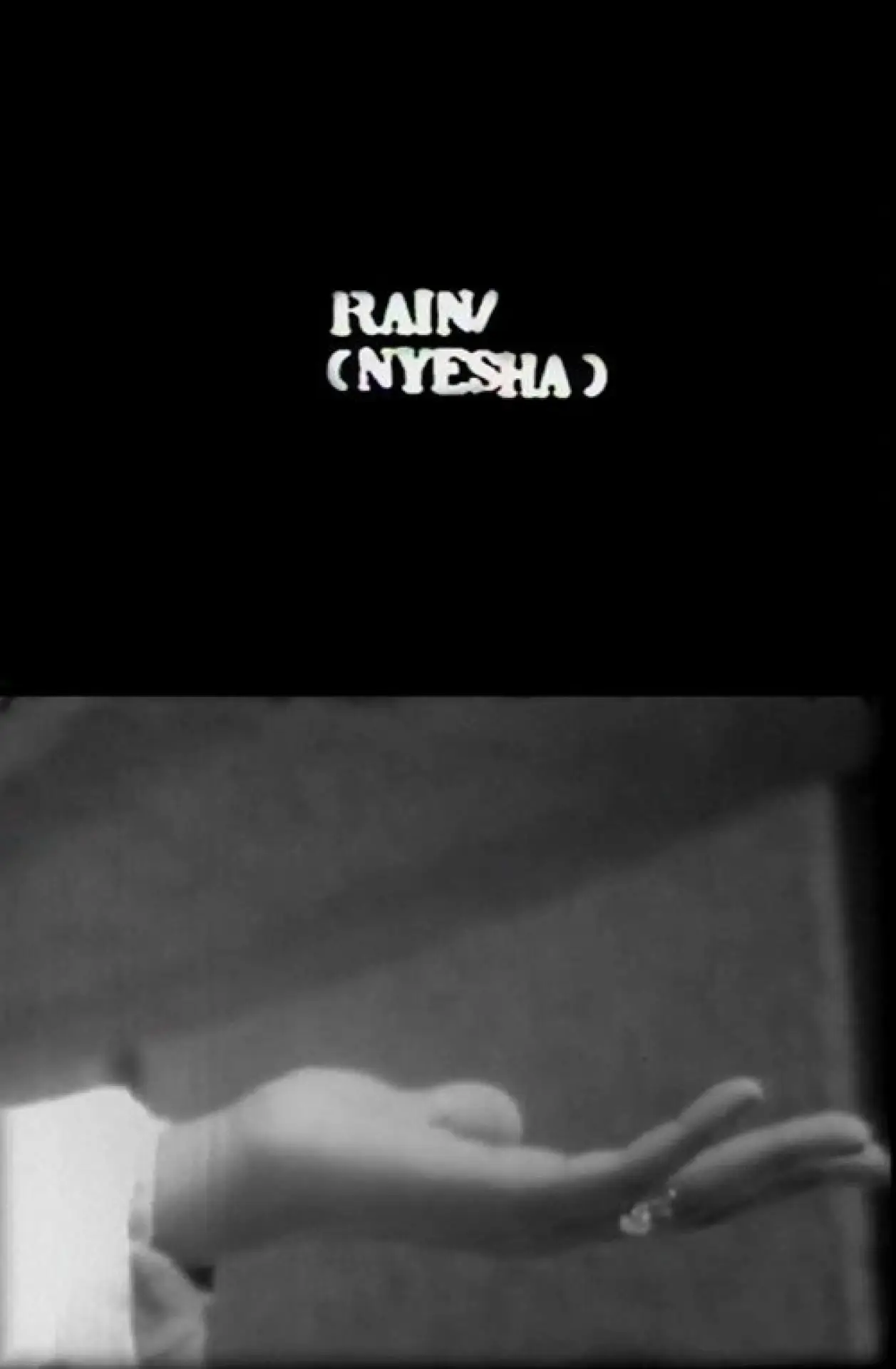 Постер к фильму "Rain (Nyesha)"