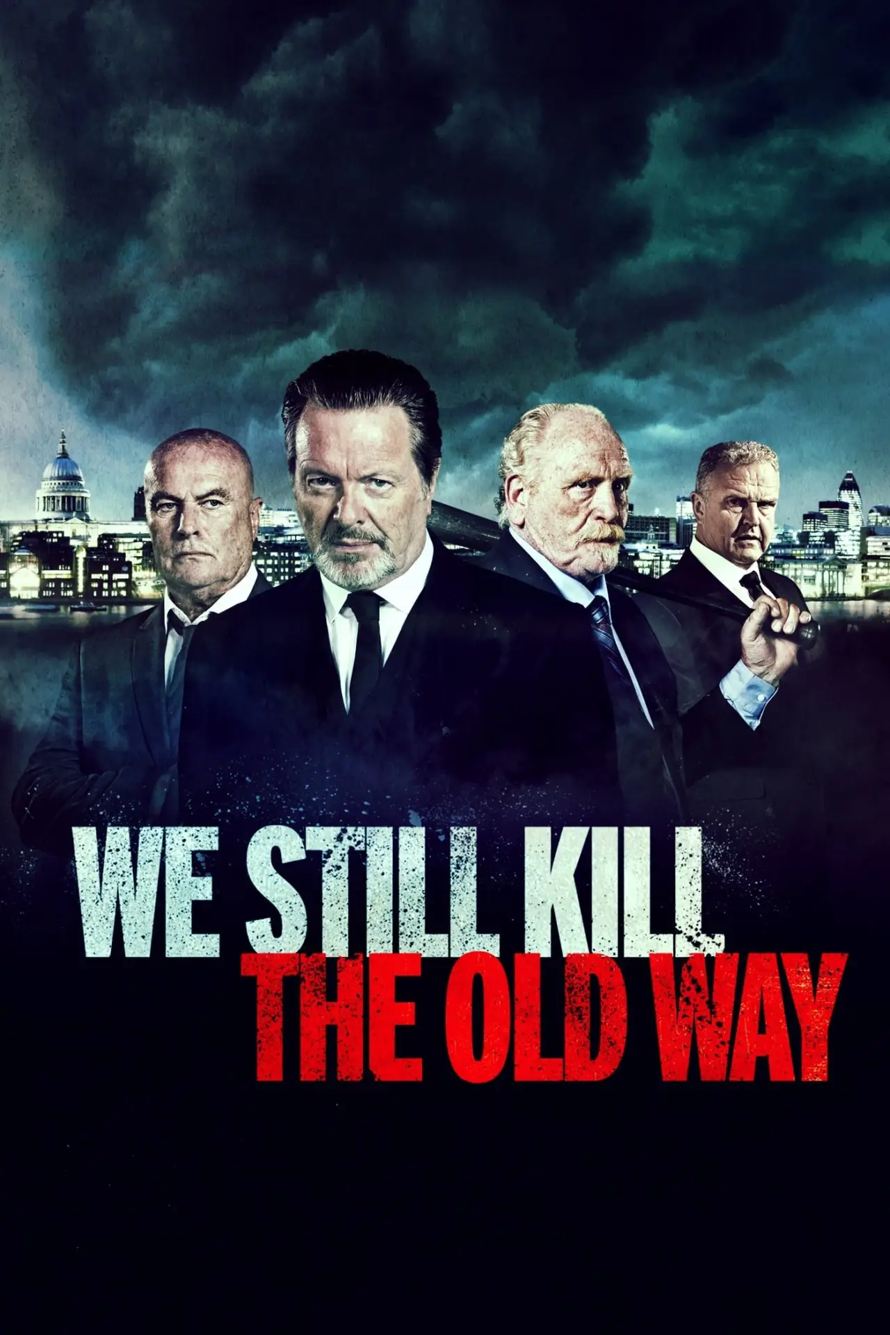 Постер к фильму "We Still Kill the Old Way"
