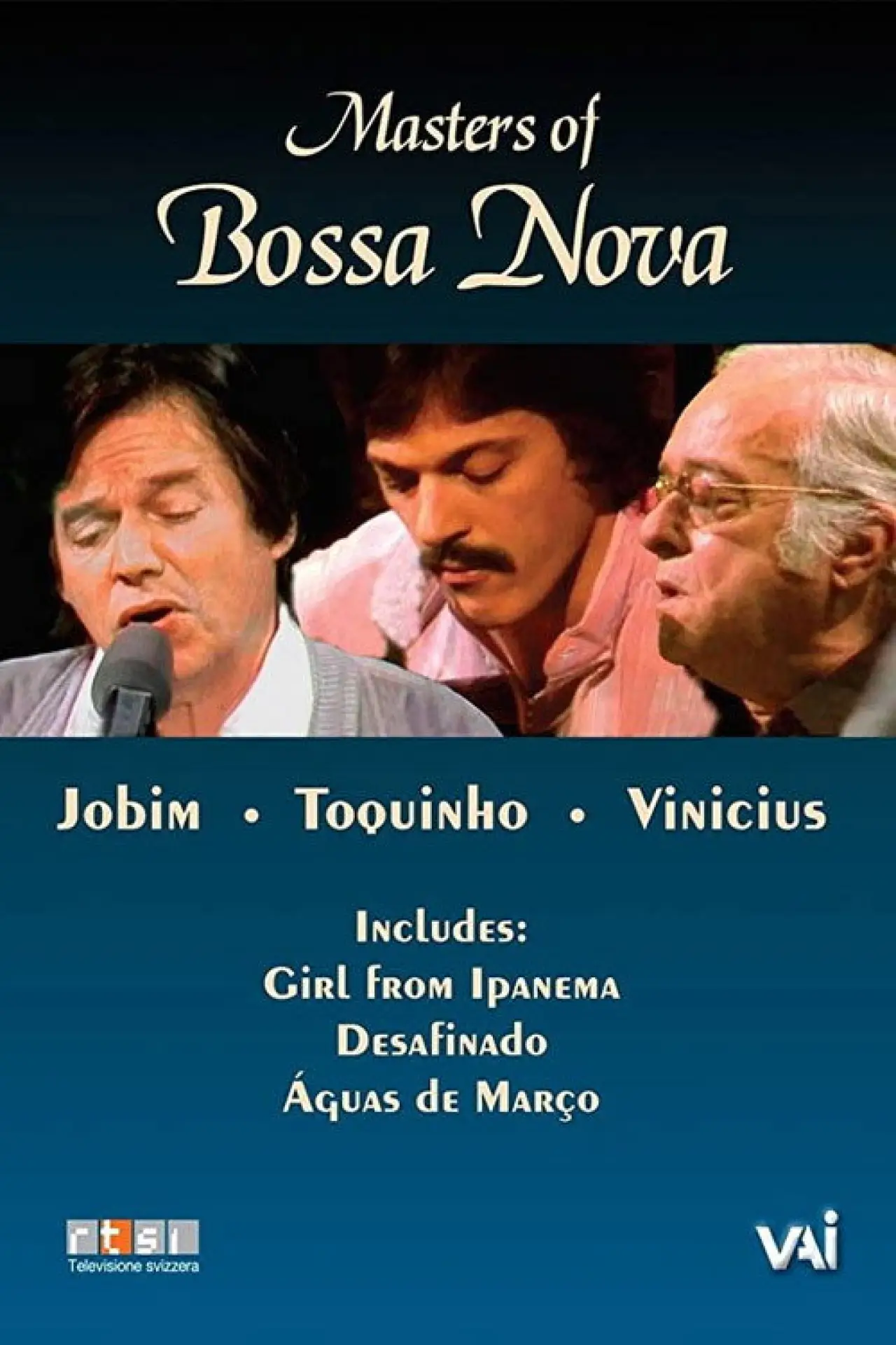 Постер к фильму "Masters of Bossa Nova: Jobim, Toquinho, Vinicius"