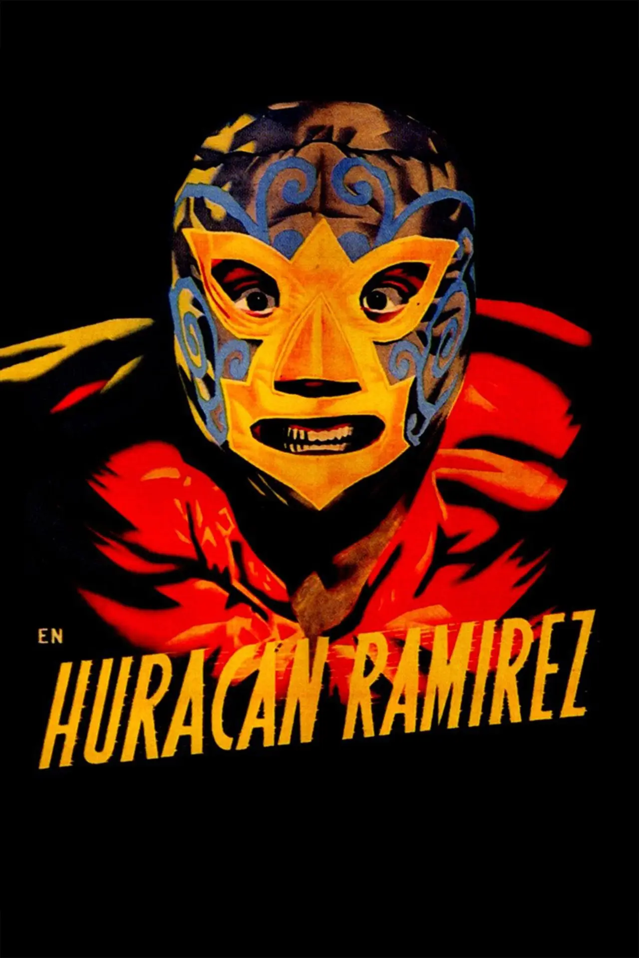 Постер к фильму "Huracán Ramírez"