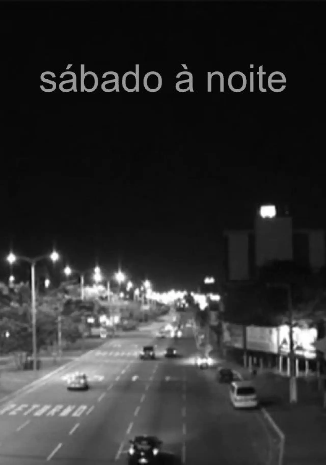 Постер к фильму "Sábado À Noite"