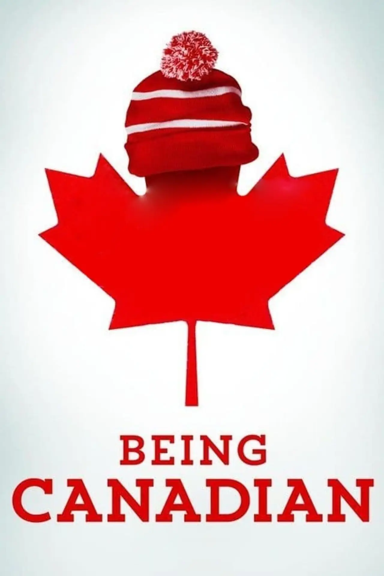Постер к фильму "Being Canadian"