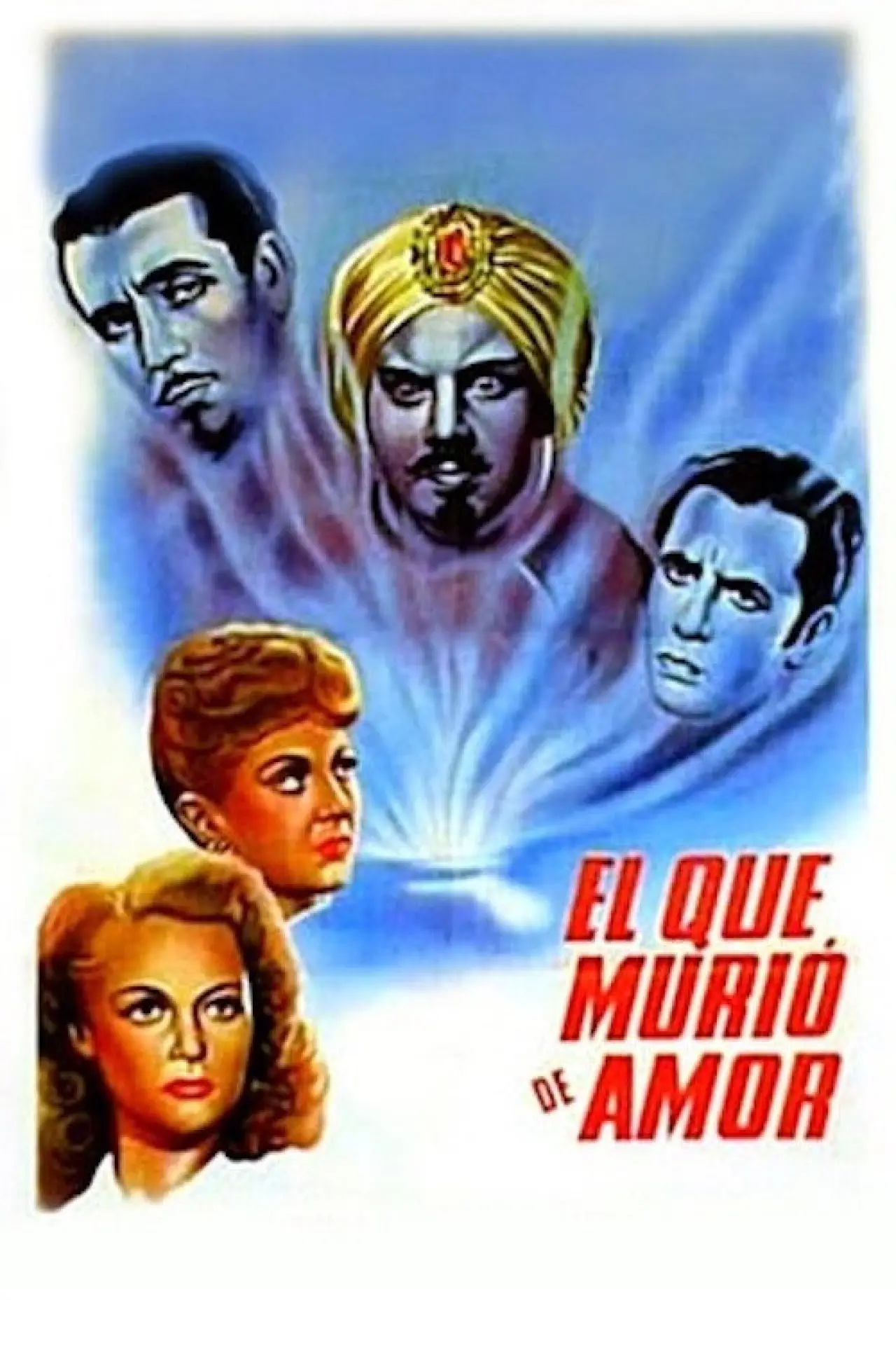 Постер к фильму "El que murió de amor"
