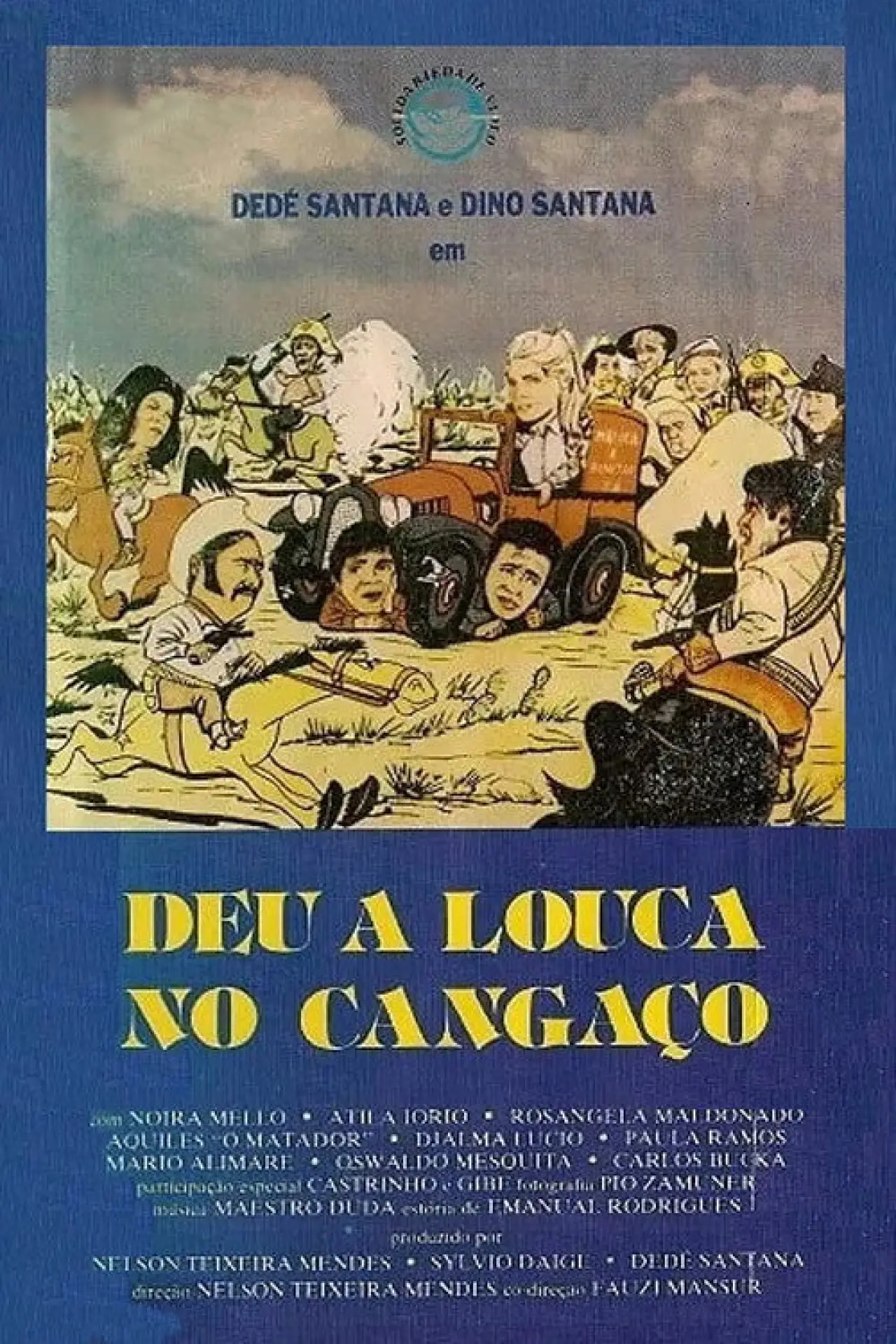 Постер к фильму "Deu a Louca no Cangaço"