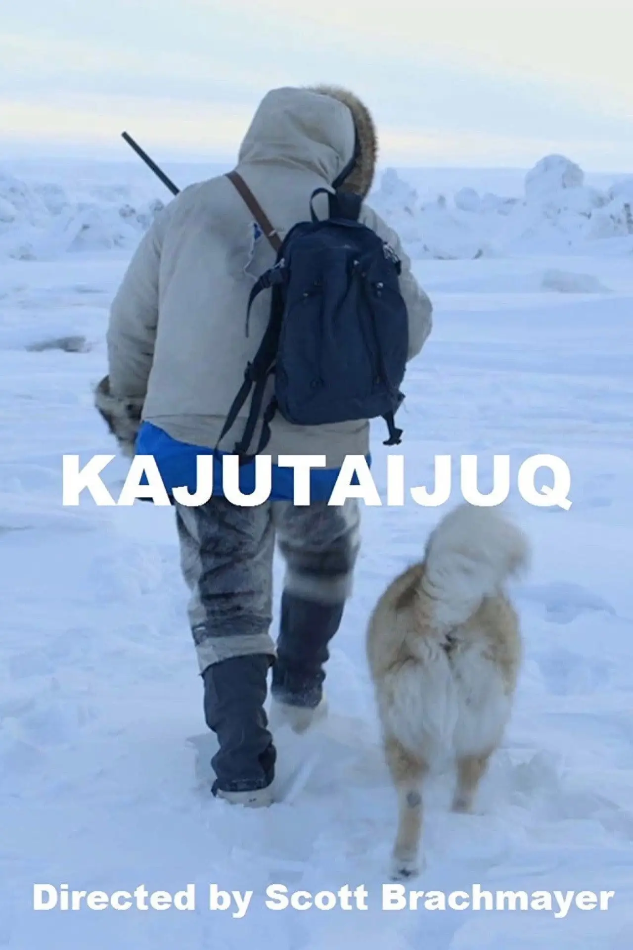 Постер к фильму "Kajutaijuq"