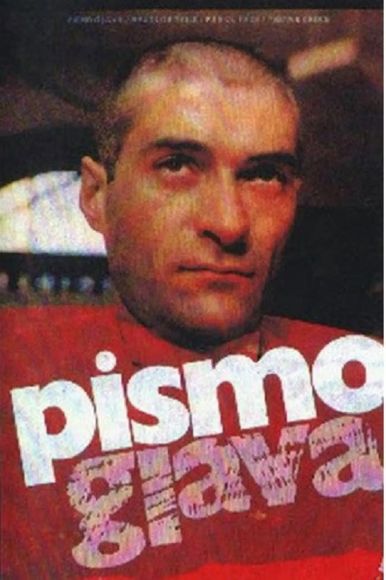 Постер к фильму "Pismo - Glava"
