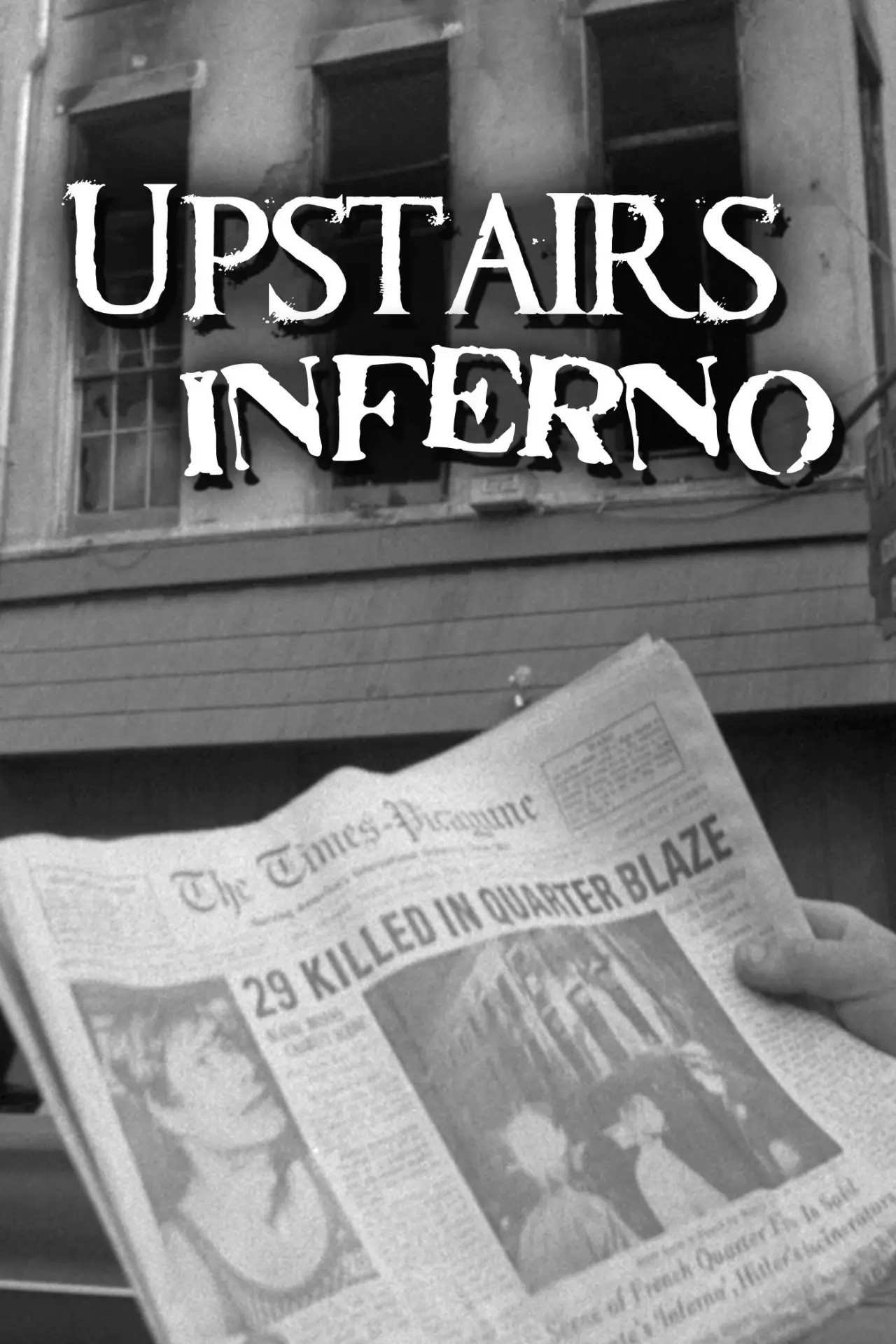Постер к фильму "Upstairs Inferno"