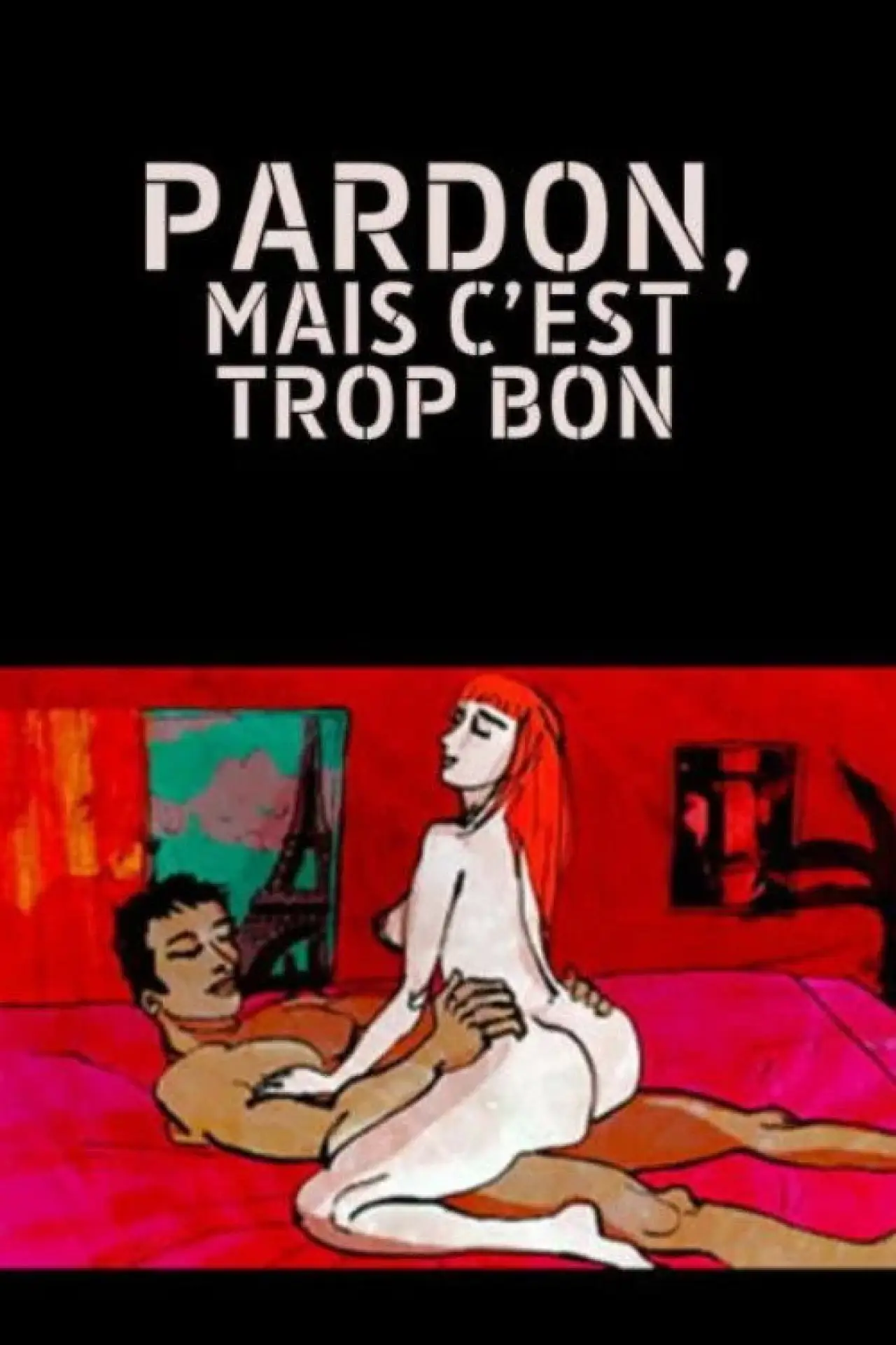 Постер к фильму "Pardon, mais c