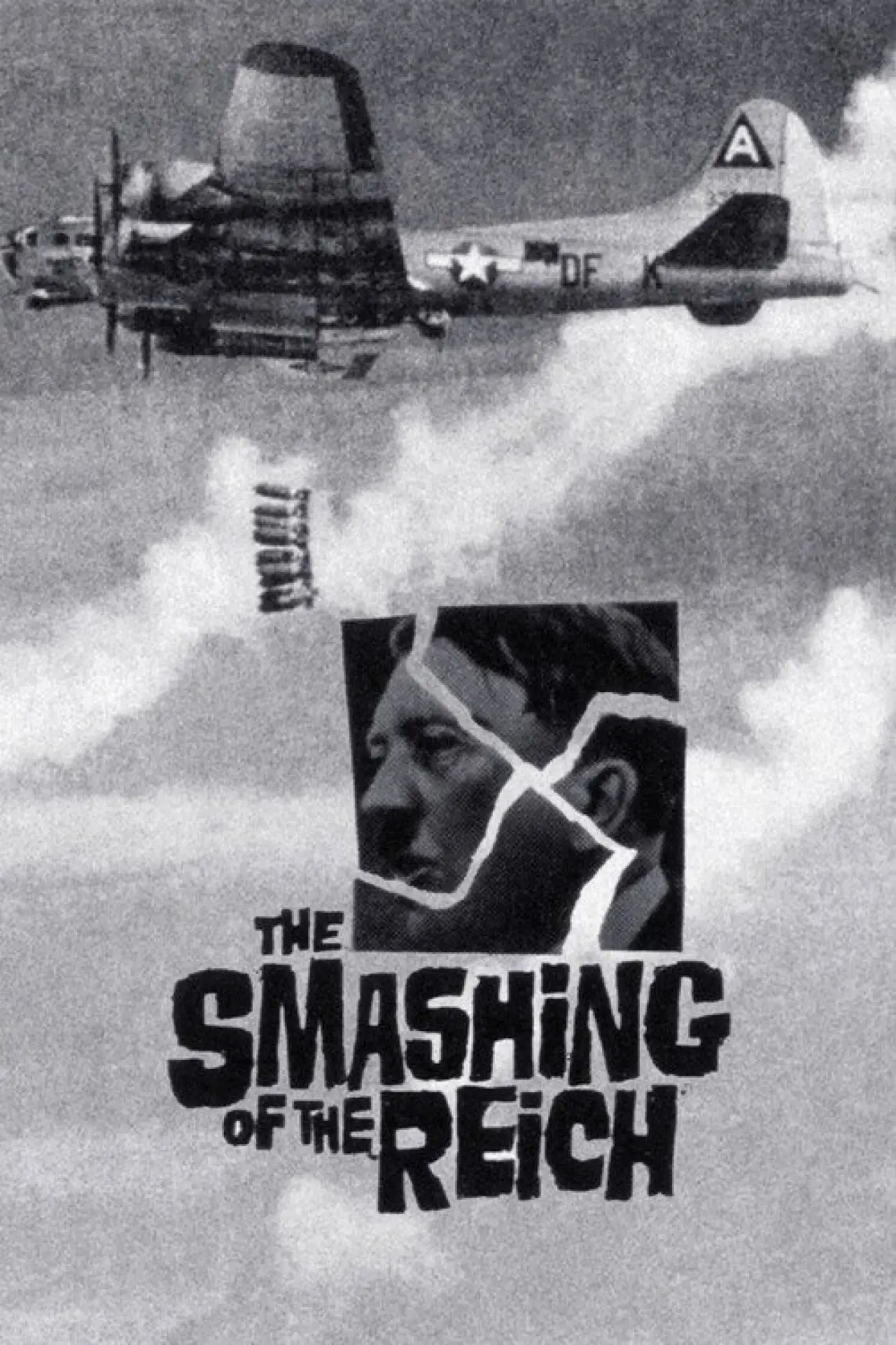 Постер к фильму "The Smashing of the Reich"