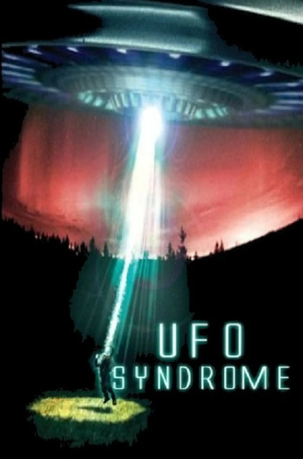 Постер к фильму "UFO Syndrome"