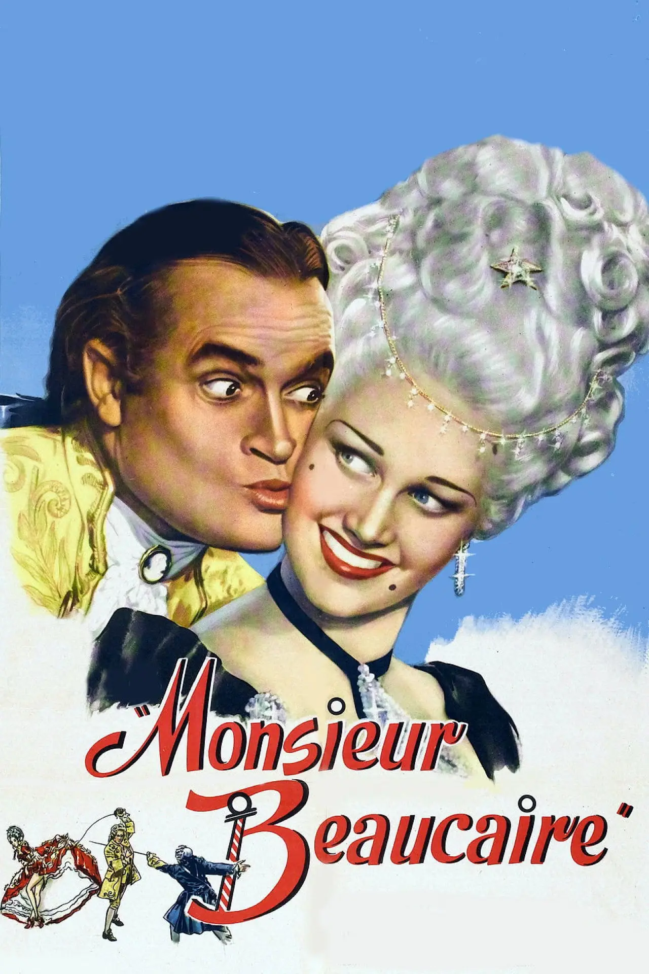 Постер к фильму "Monsieur Beaucaire"