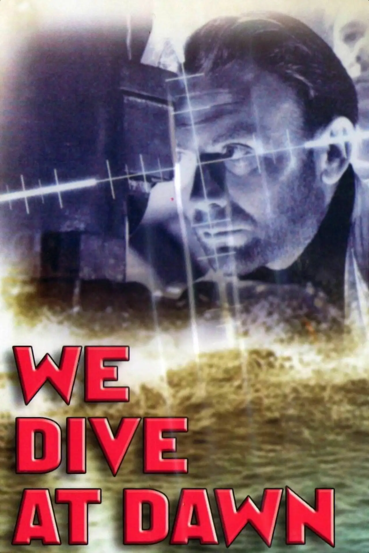 Постер к фильму "We Dive at Dawn"