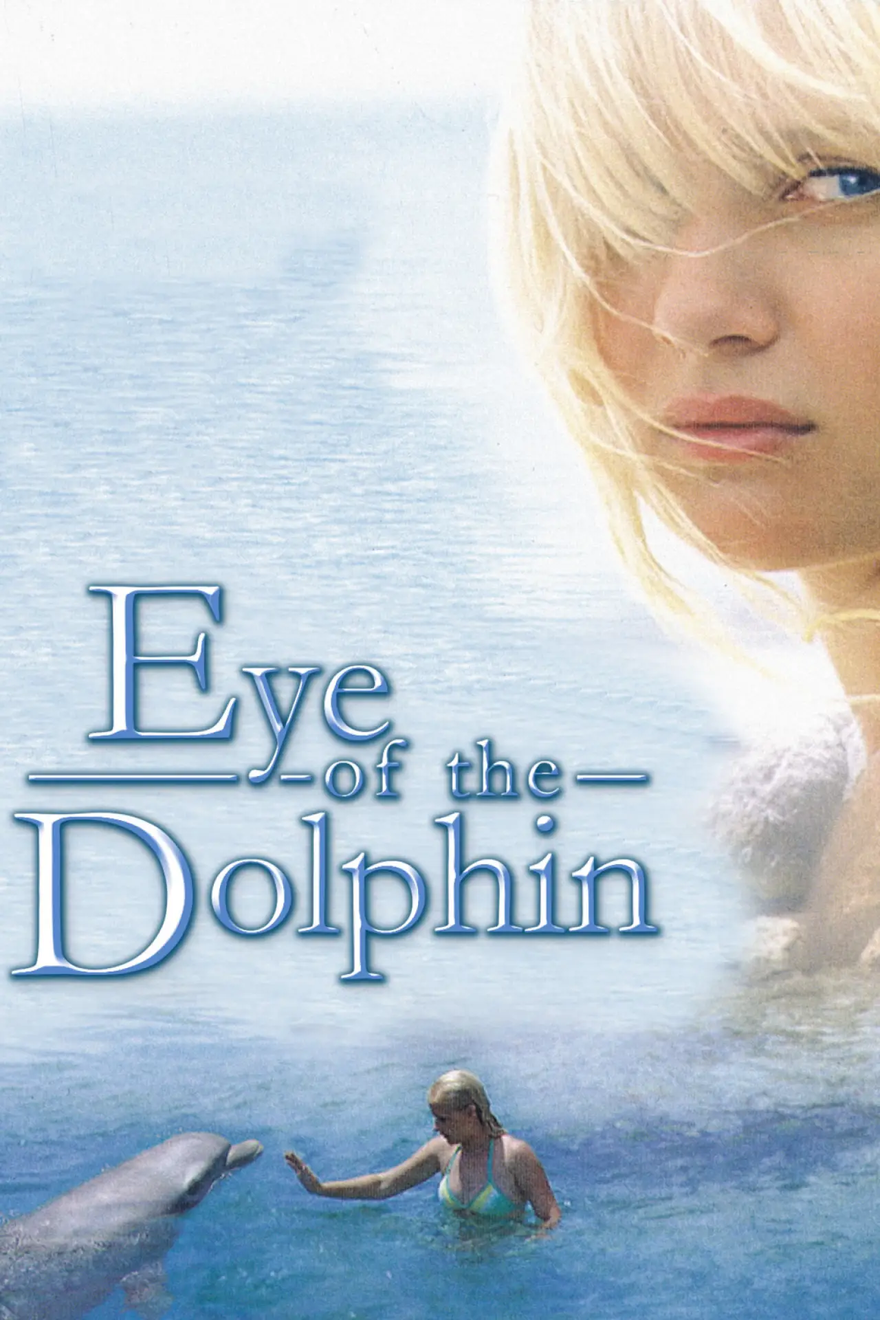 Постер к фильму "Eye of the Dolphin"