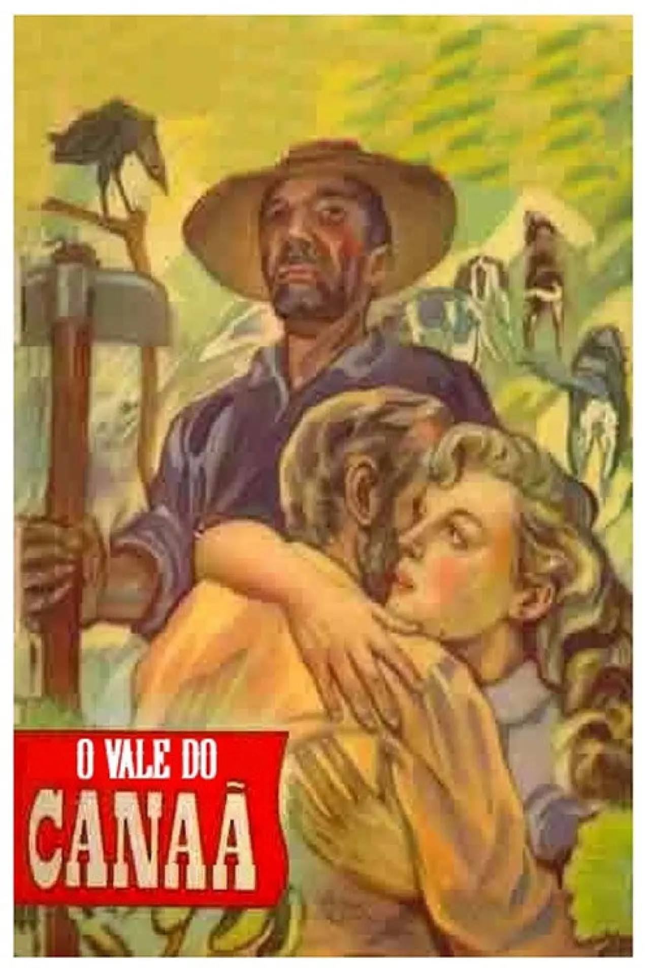 Постер к фильму "O Vale do Canaã"