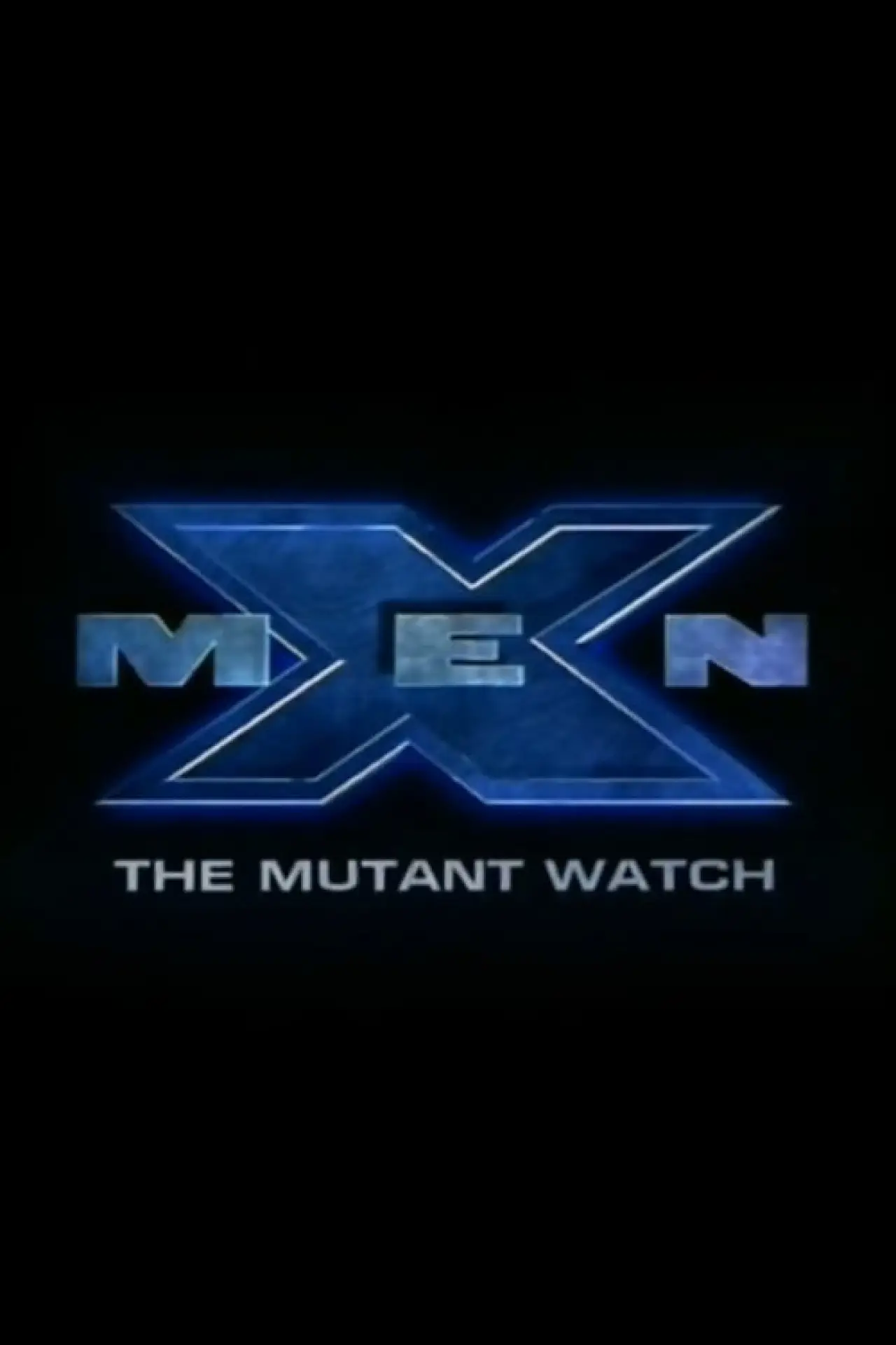 Постер к фильму "X-Men: The Mutant Watch"